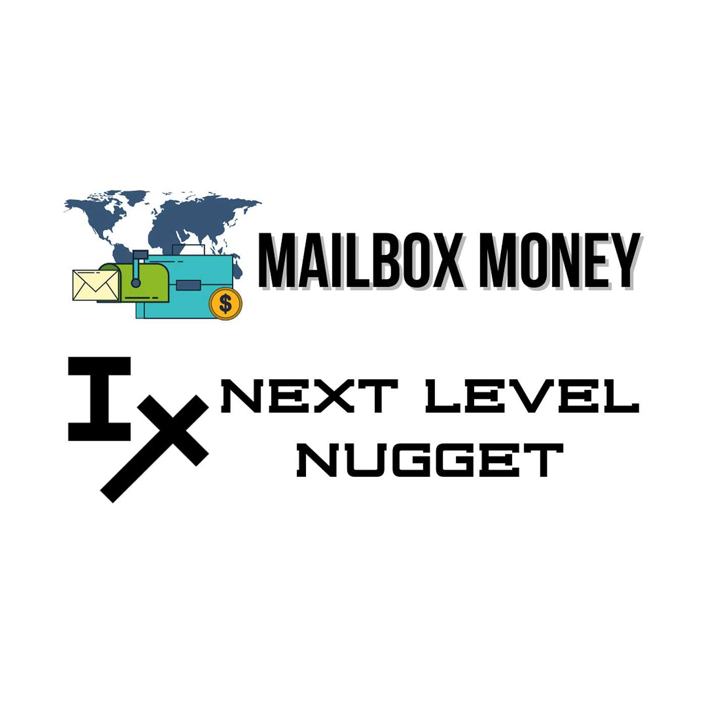 Next Level Nugget: Mailbox Money