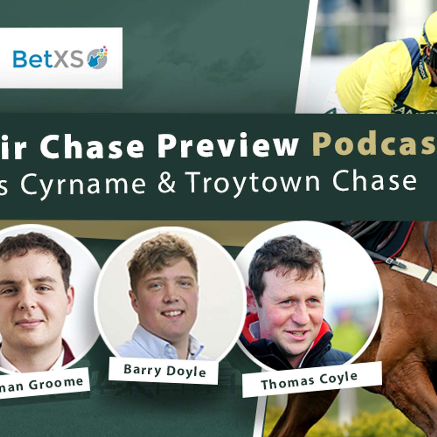 Podcast: Betfair Chase Preview Inc. Altior vs Cyrname Clash & Troytown Chase episode artwork