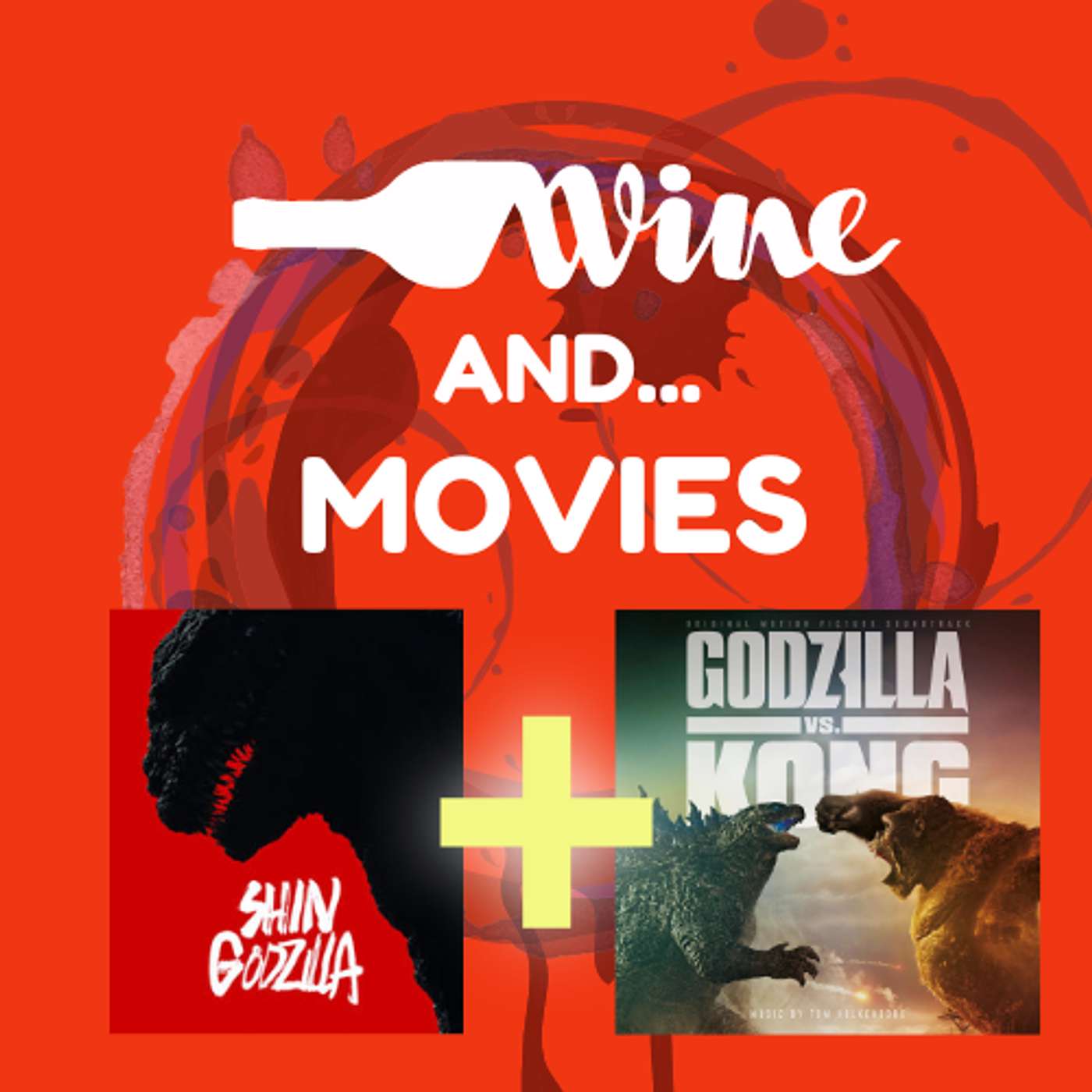 Wine and...Movies: Shin Godzilla (2016) and Godzilla vs. Kong (2021) with Striker Reese