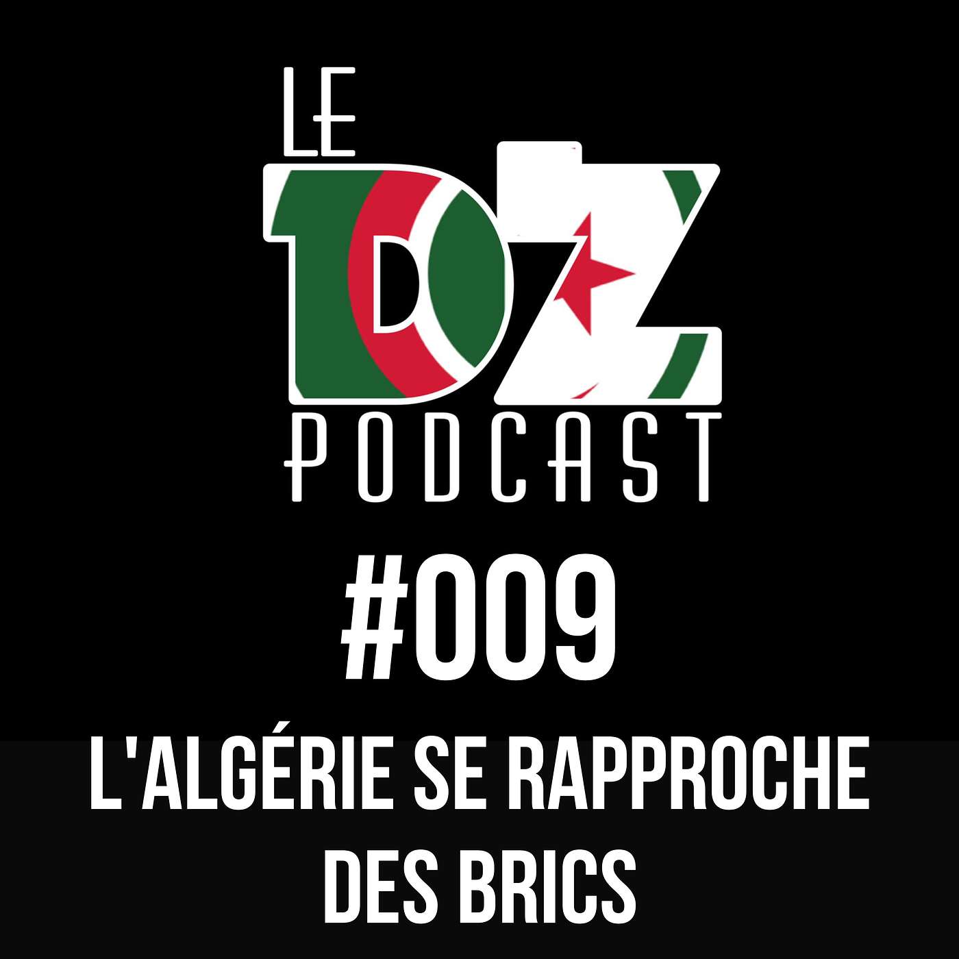Le DZ Podcast