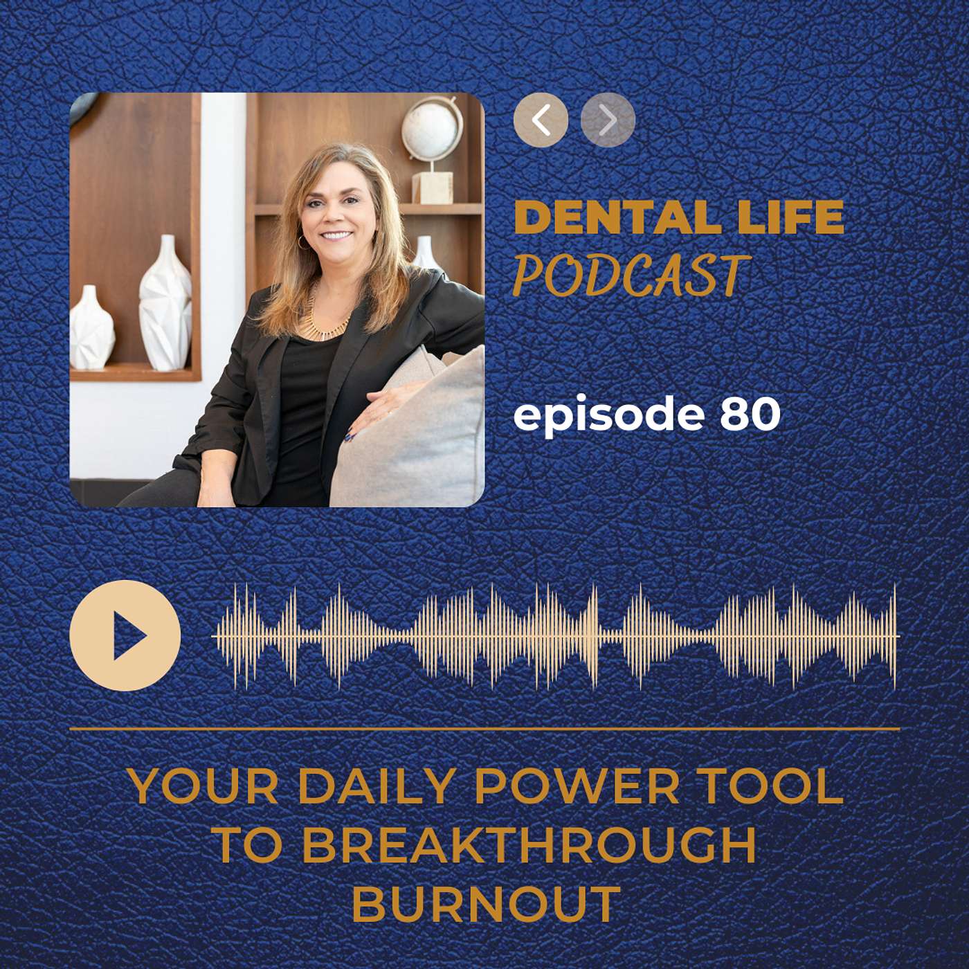 Dental Life Podcast