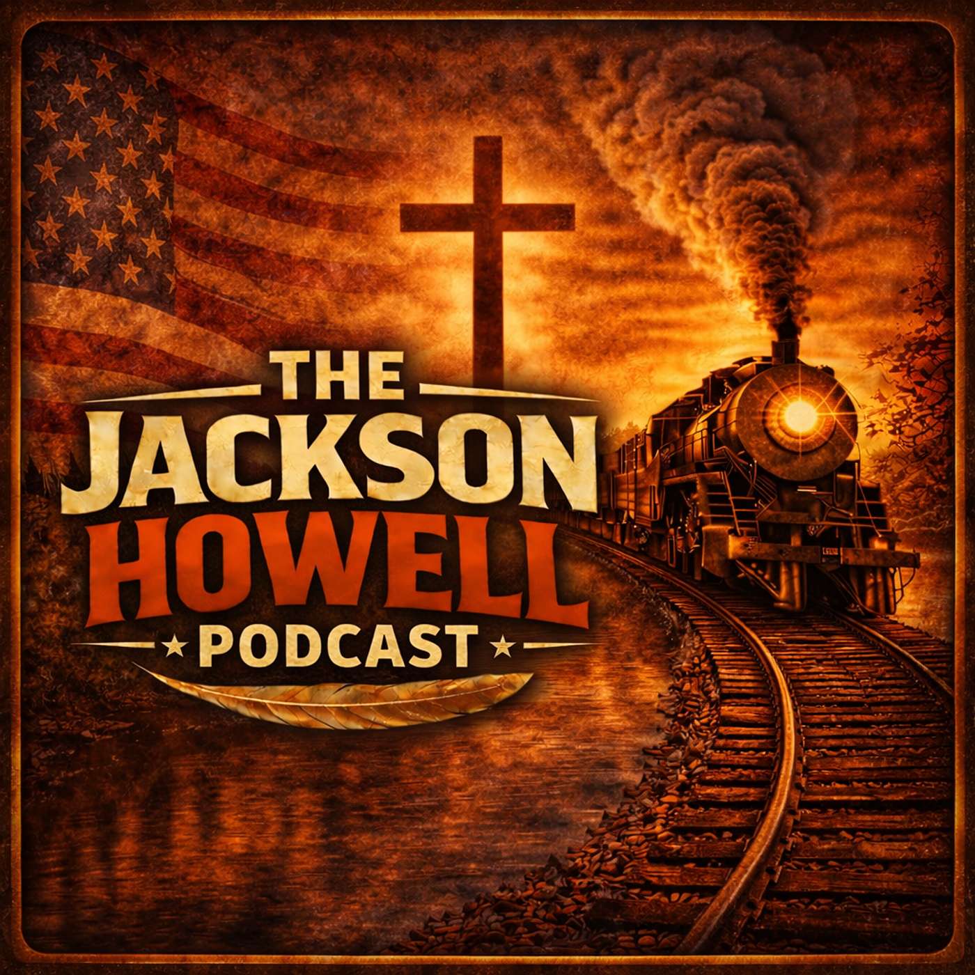 The Jackson Howell Podcast