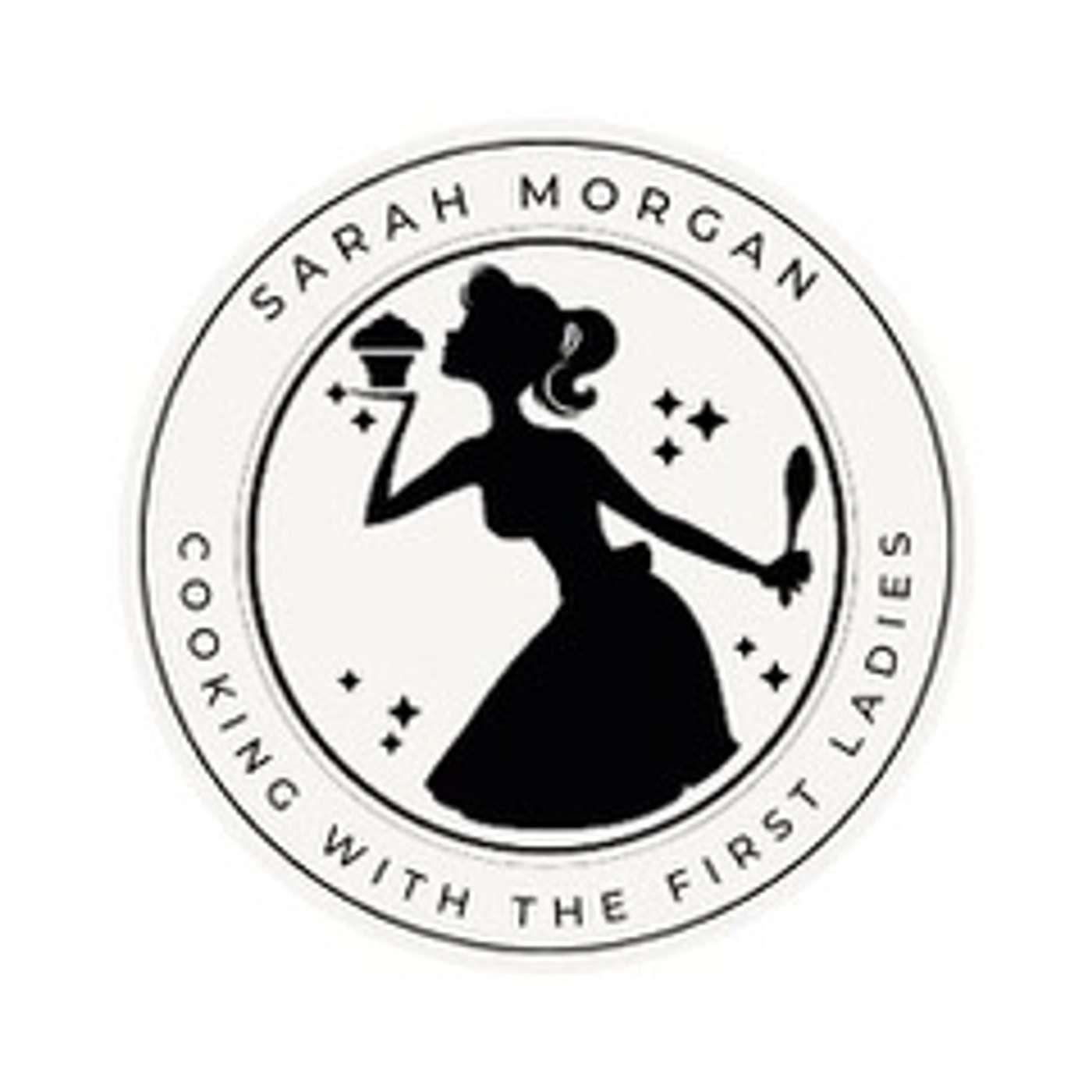 S4 E24 Learning History Through a Unique Community Cookbook, with Guest Sarah Morgan from Cooking with the First Ladies
