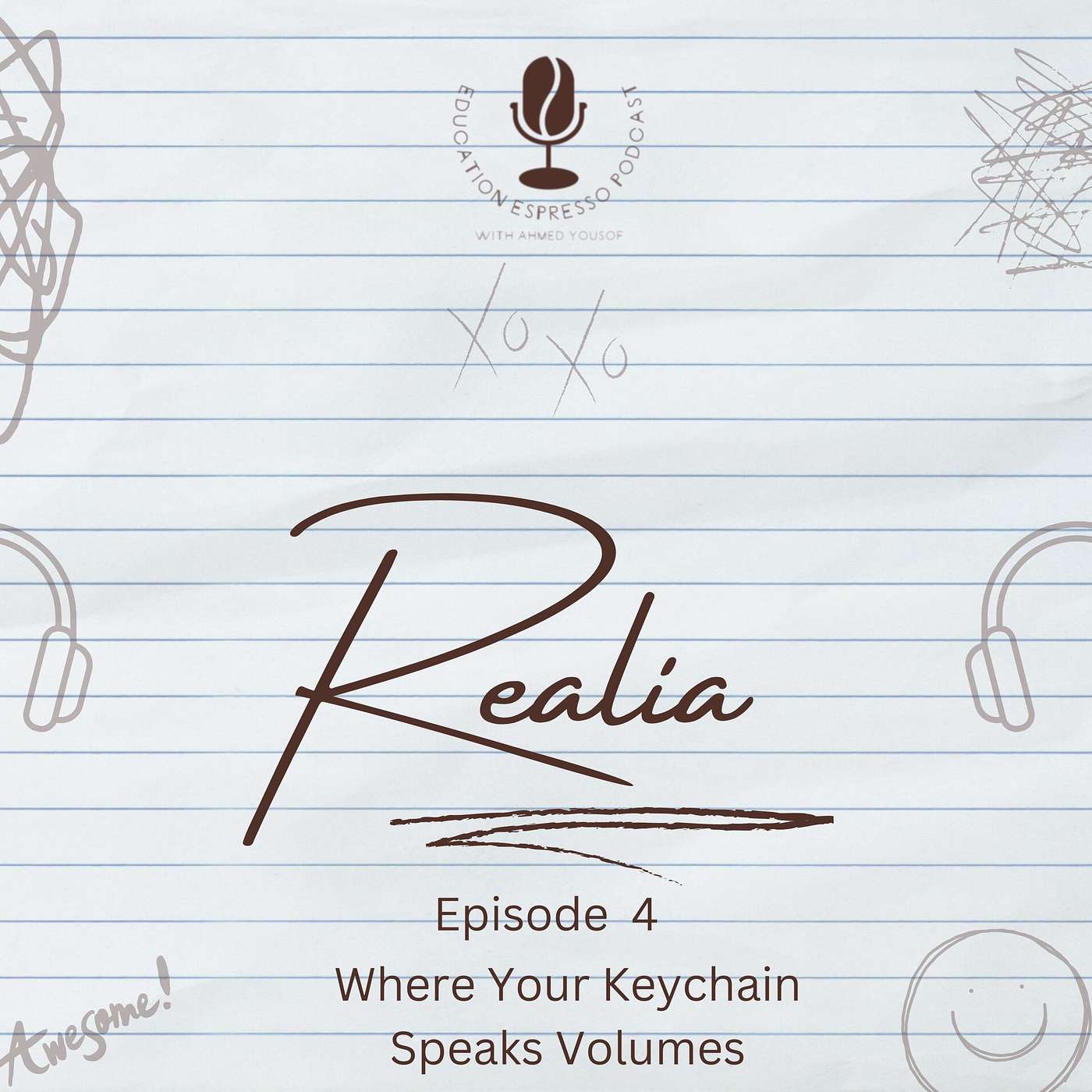 Episode 4: Realia