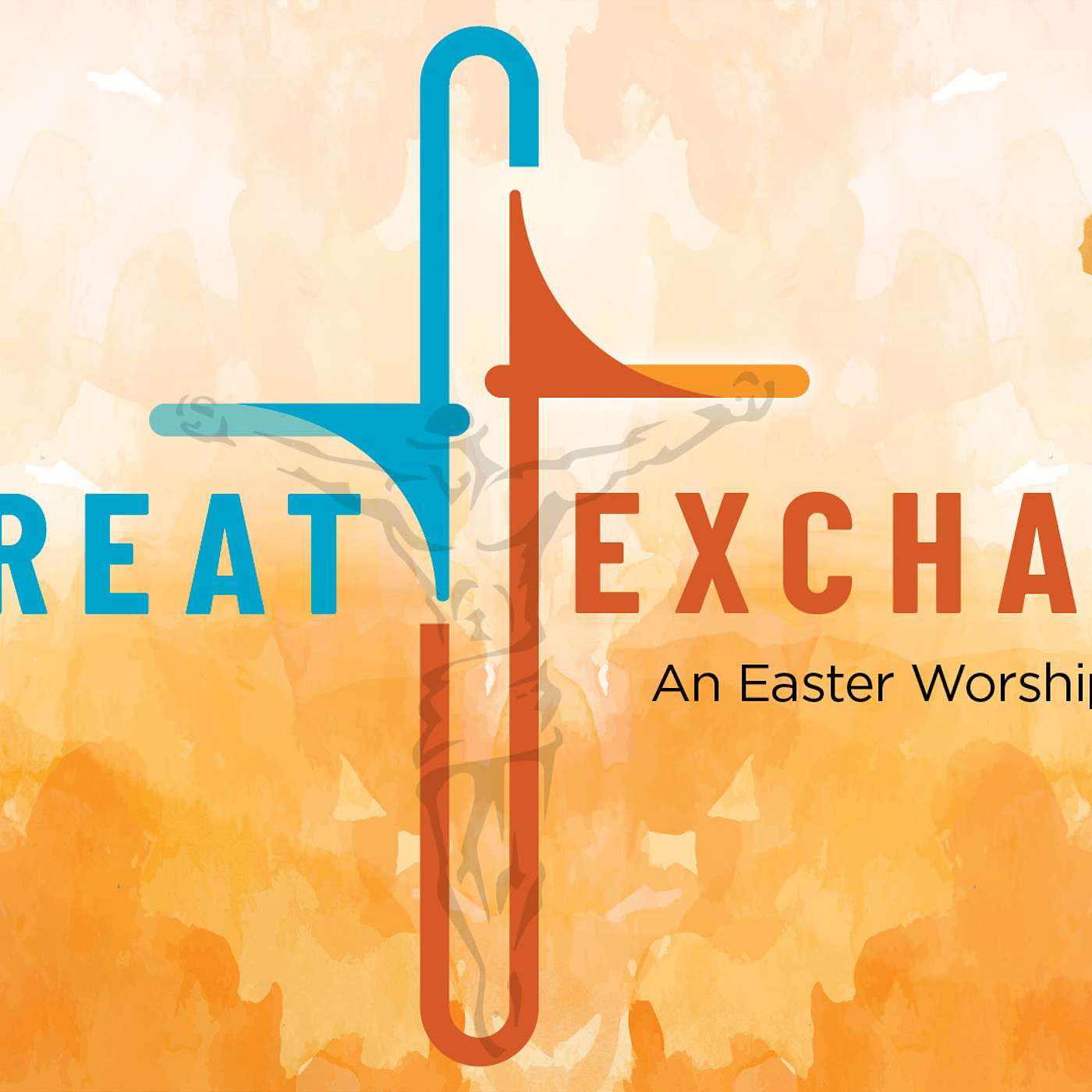 Easter at FX Church-"The Great Exchange"