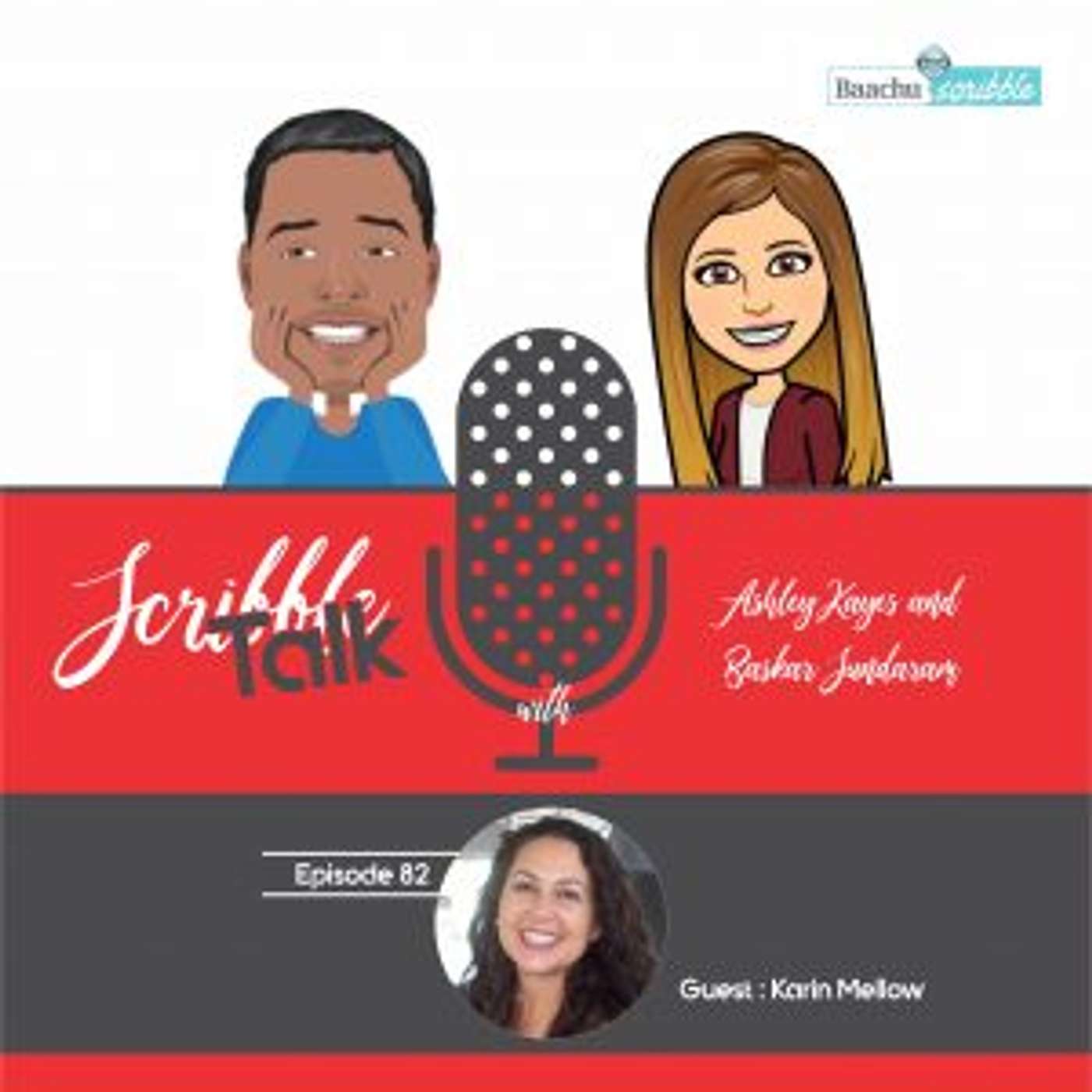 Scribble Talk - Episode 82 Karin Mellow (APMP GA Chattahoochee Chapter)