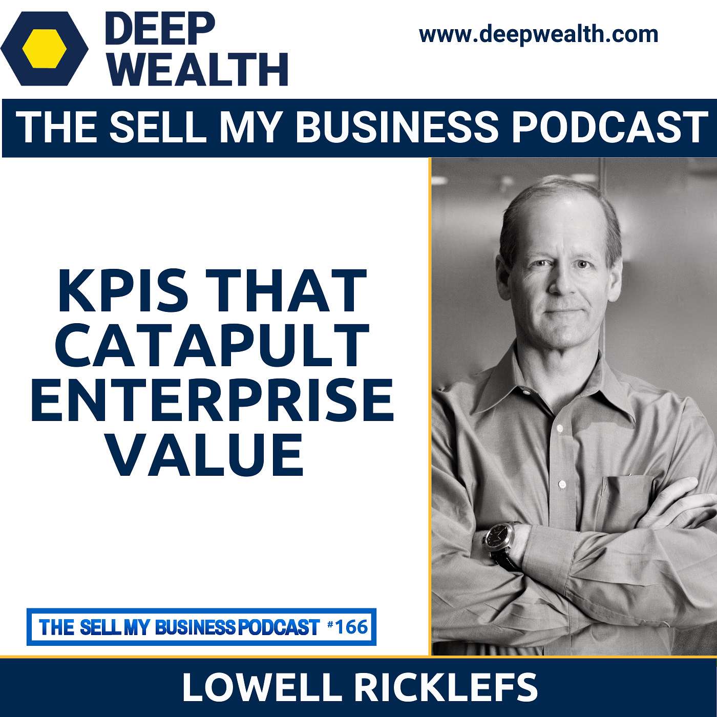 The Deep Wealth Podcast - Unlock Your Deep Wealth—In Business and Life