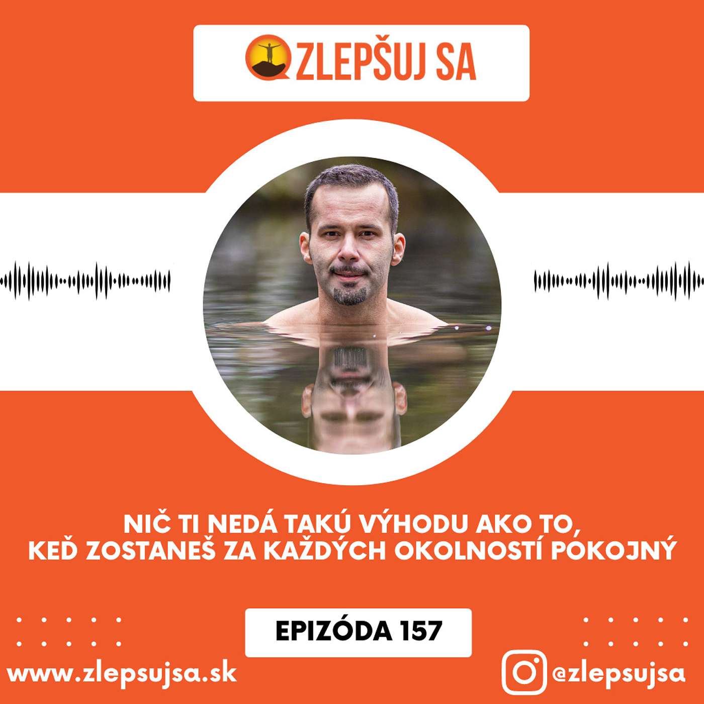157. Nič ti nedá takú výhodu ako to, keď zostaneš za každých okolností pokojný episode artwork