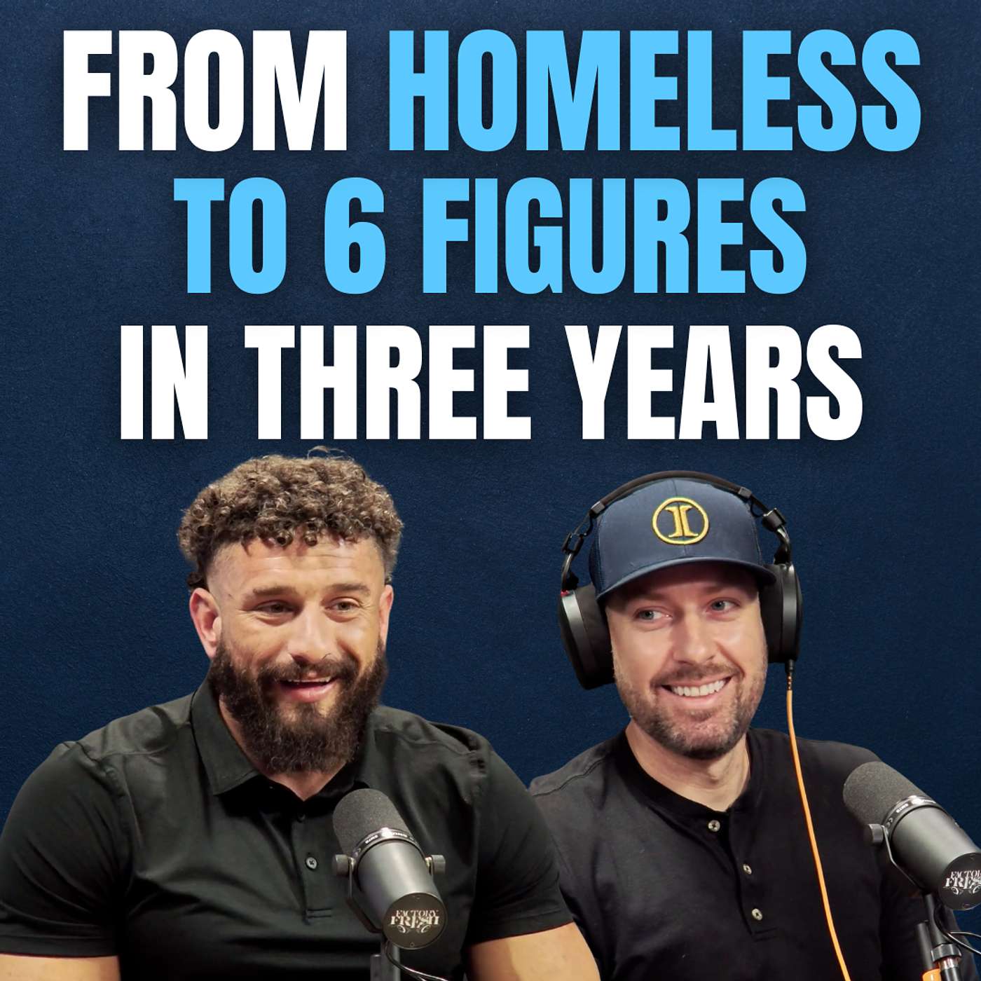 From Homeless to 6 Figures in Three Years (Ep. 224)