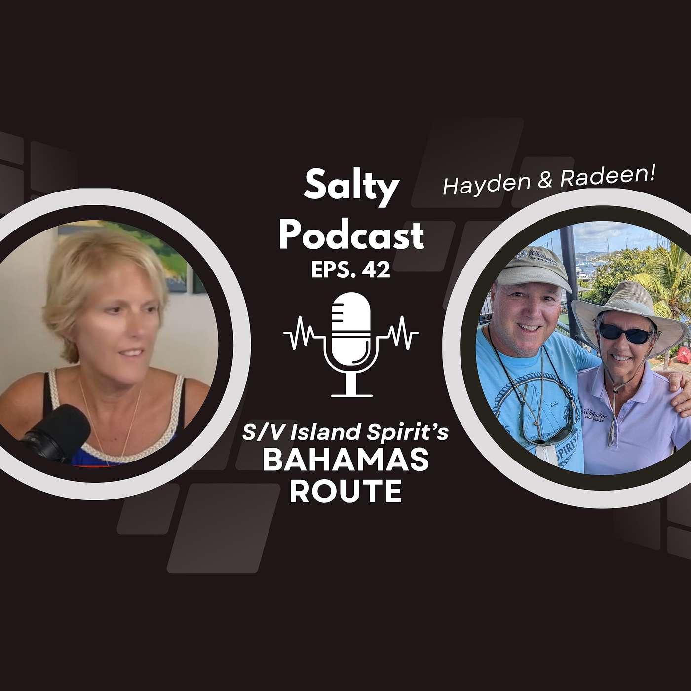 Salty Podcast:  Sailing - Salty Podcast #42 | Navigating Bahamas with Sailing Veterans!⛵Learn from the Best!