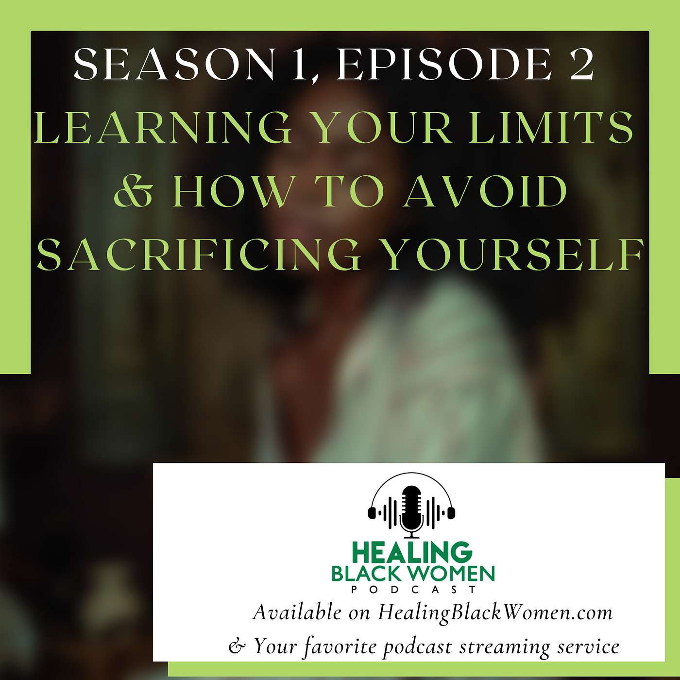Healing Black Women Podcast