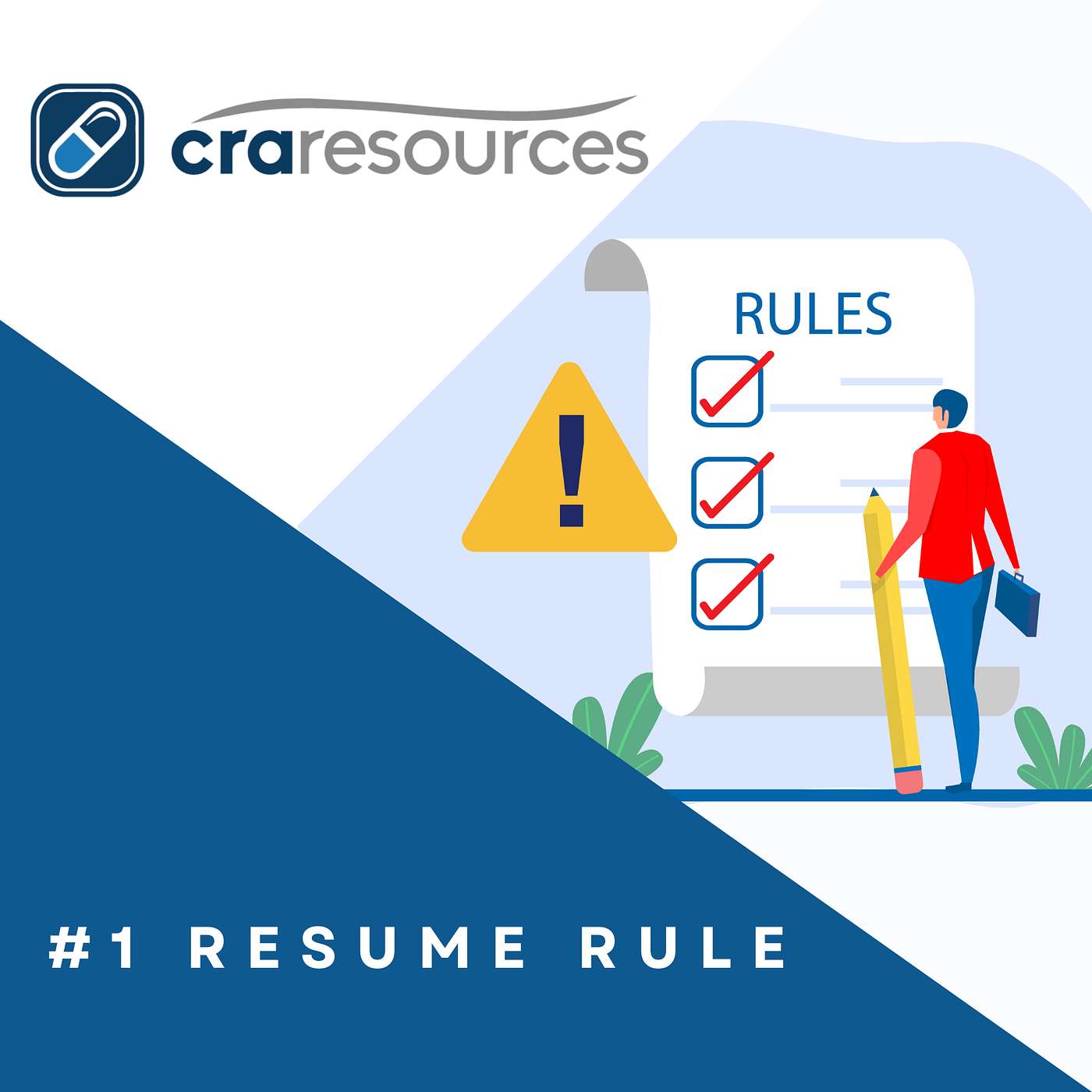 #1 Resume Rule