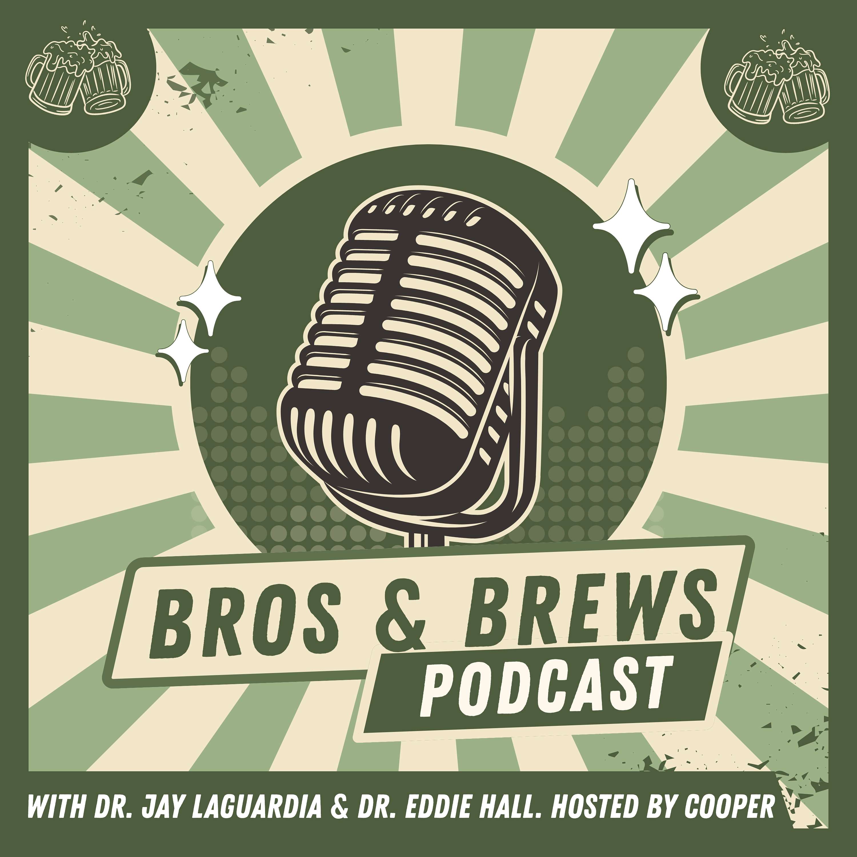 Bros and Brews Podcast