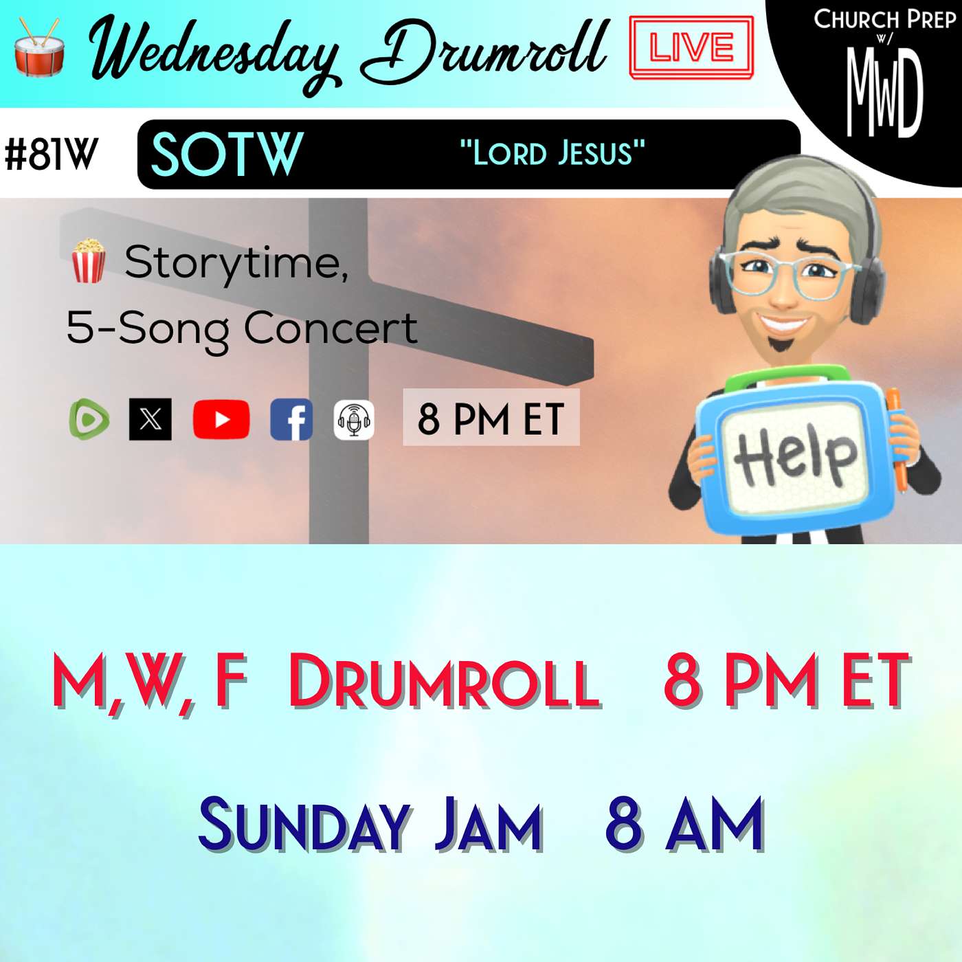 🥁 #81W 🍿Storytime: "Lord Jesus" | Church Prep w/ MWD episode artwork