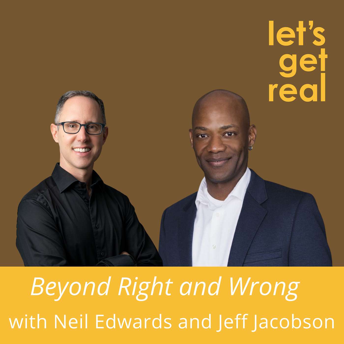 Beyond Right & Wrong