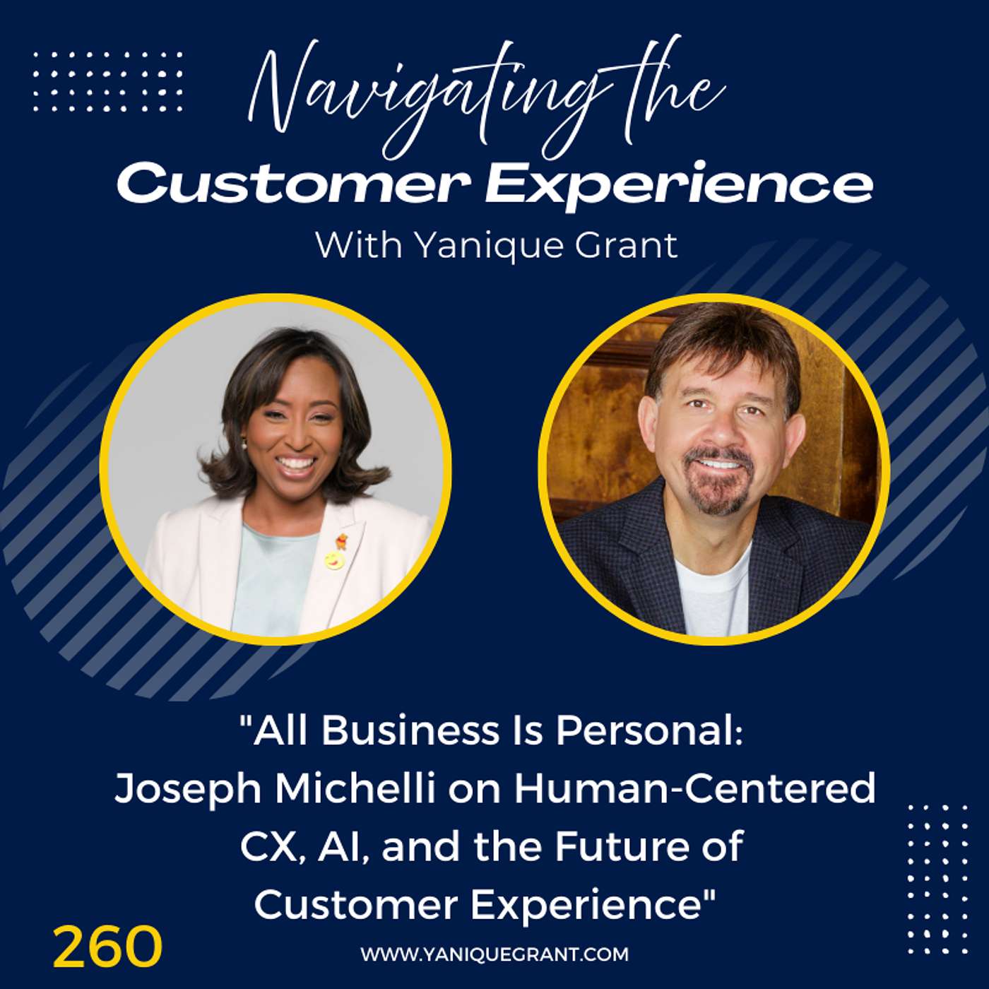 260: All Business Is Personal: Joseph Michelli on Human-Centered CX, AI, and the Future of Customer Experience 260: All Business Is Personal: Joseph Michelli on Human-Centered CX, AI, and the Future of Customer Experience