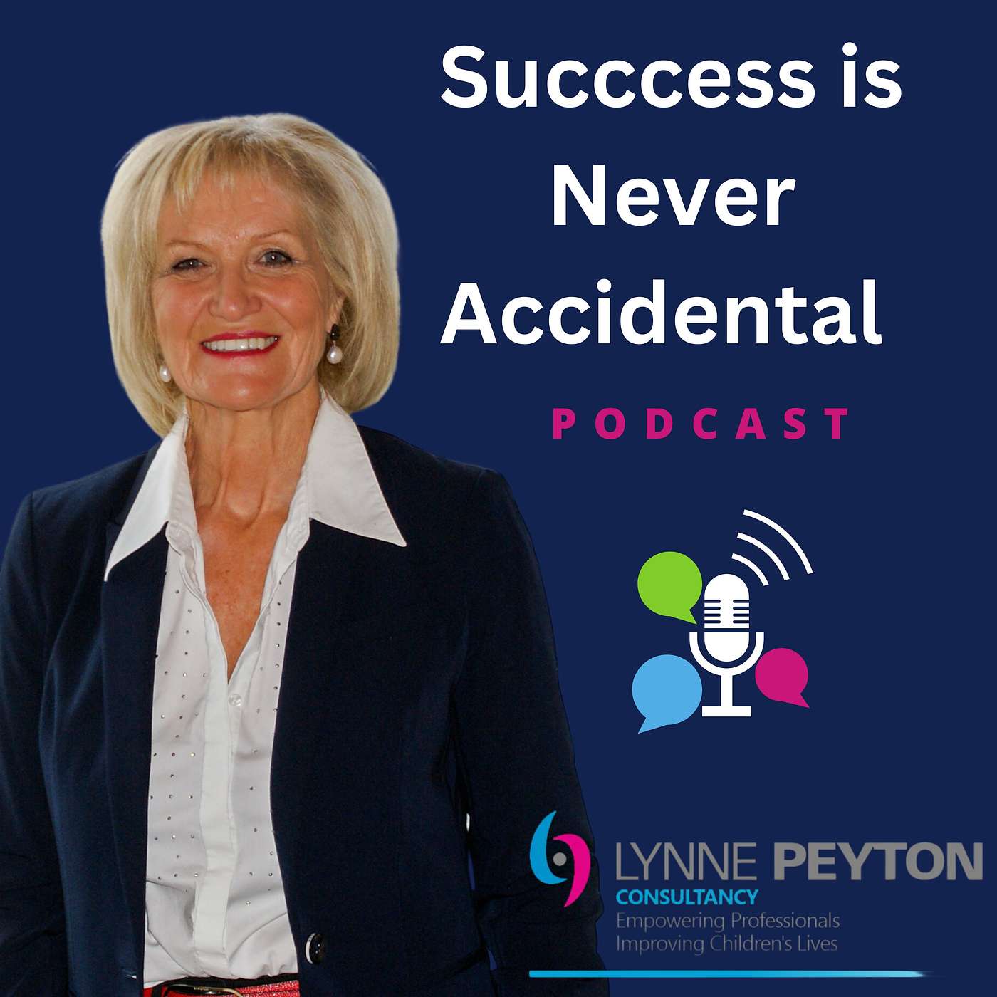 Success is Never Accidental