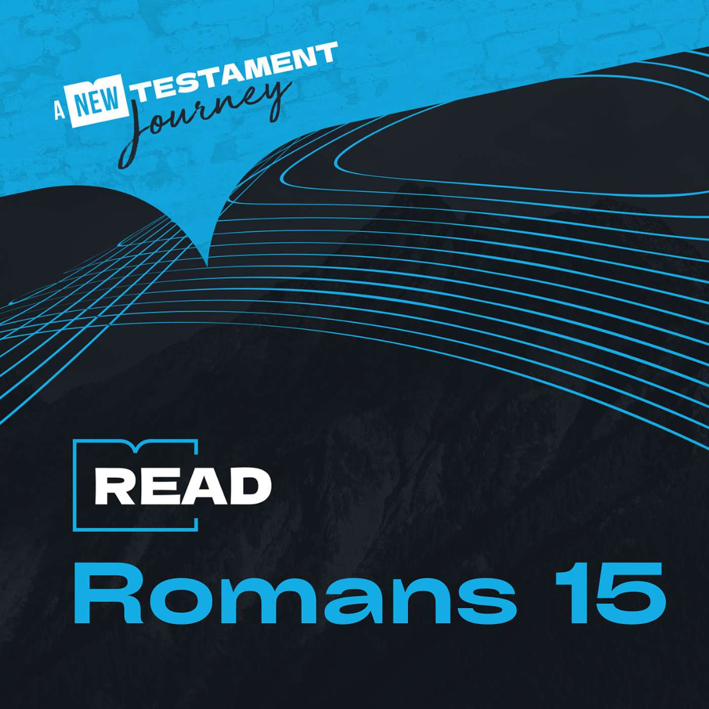 Romans 15 - Thursday 15th May