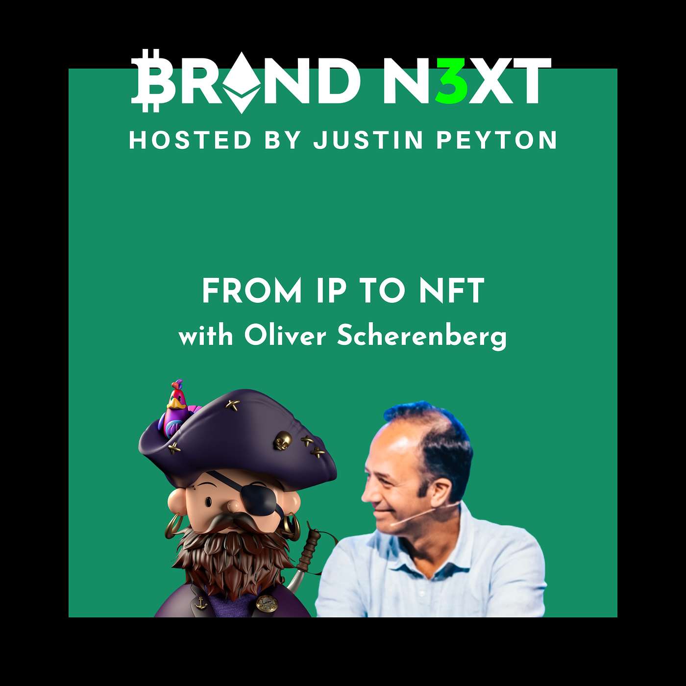 Brand Next - Episode 4 | From IP to NFT with Oliver Scherenberg