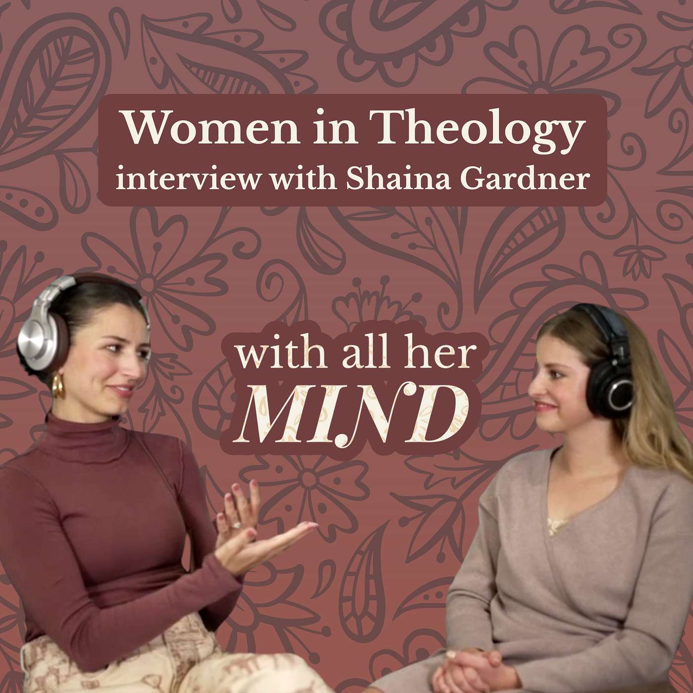 Should Women Learn Theology? with Shaina Gardner | With All Her Mind Episode 4 episode artwork