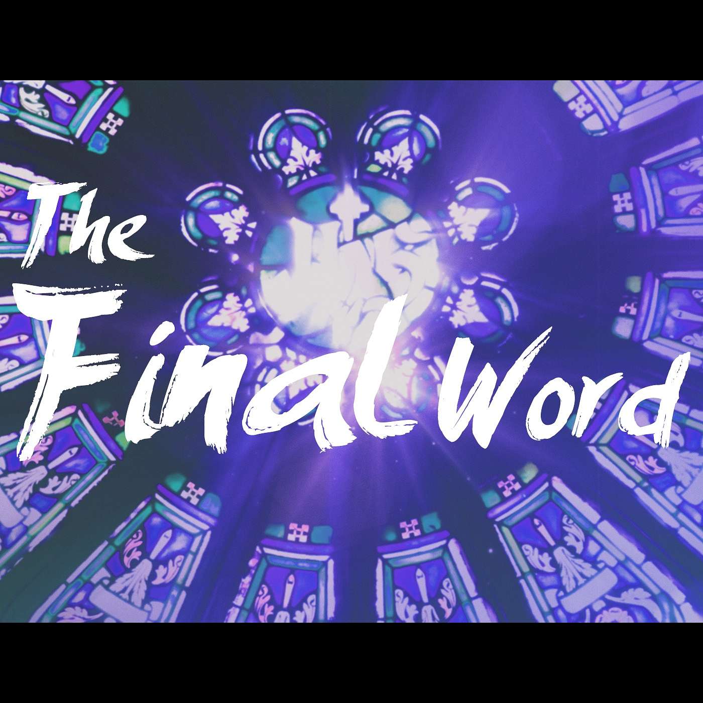 The Final Word