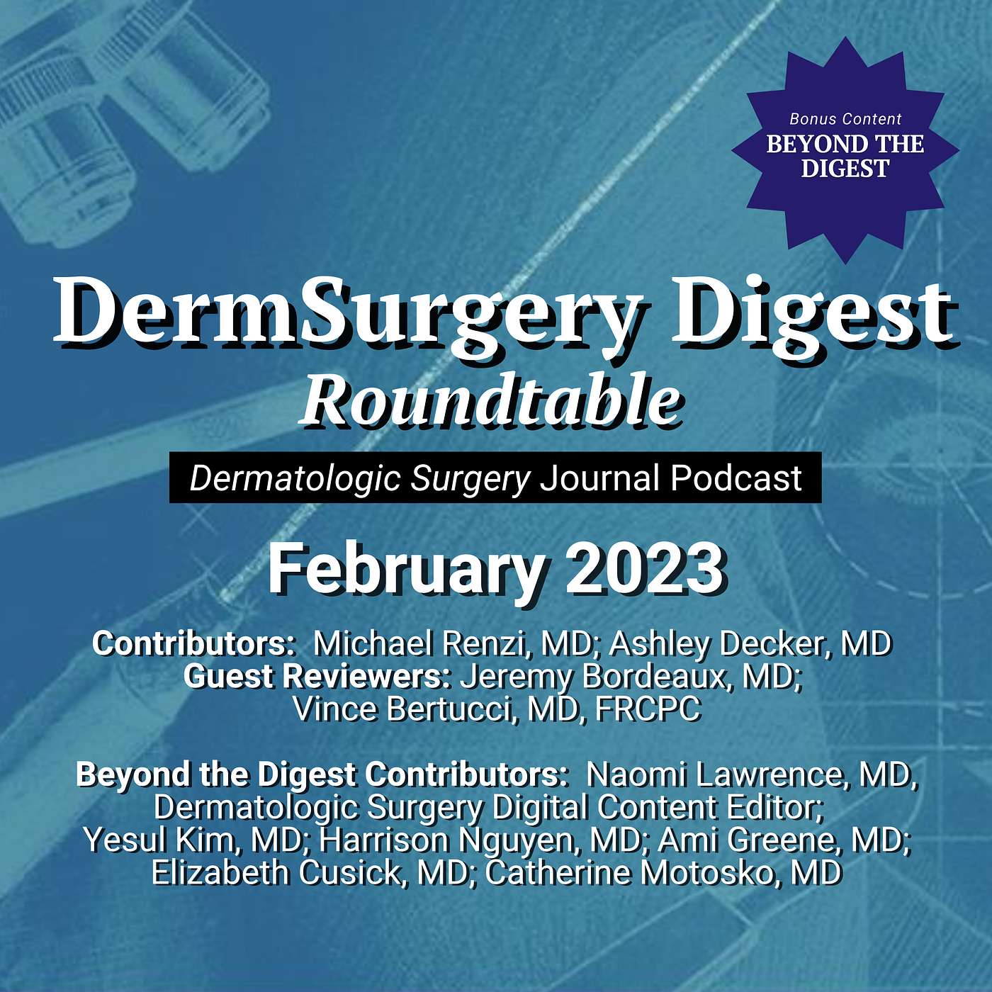 DermSurgery Digest