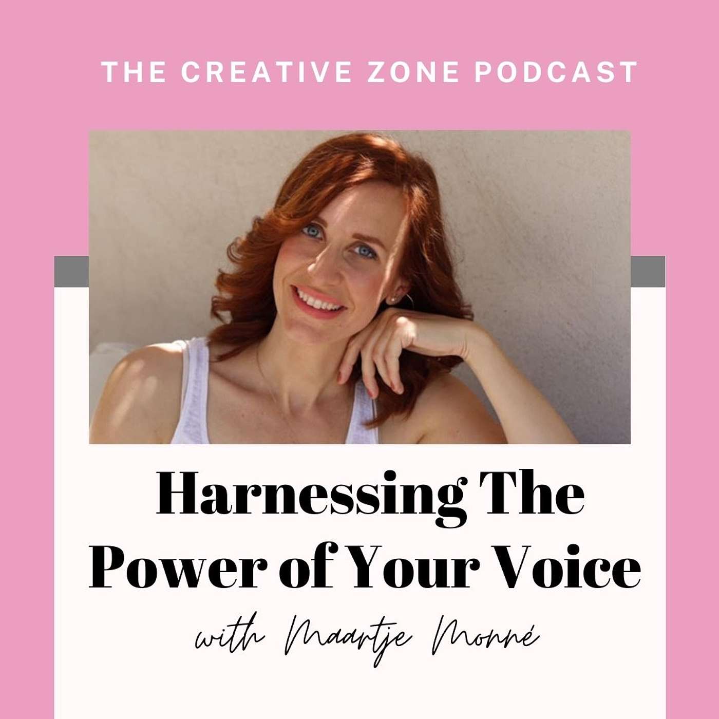 Harnessing The Power Of Your Voice with Maartje Monné