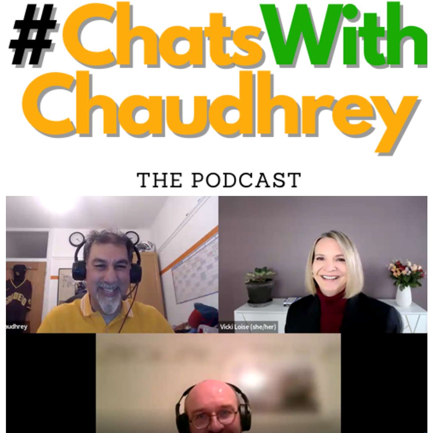 #ChatsWithChaudhrey the Podcast