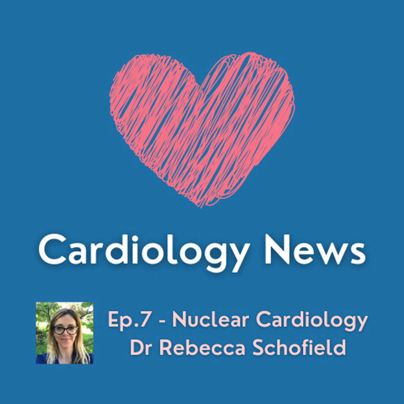 Episode 7 - Nuclear Cardiology