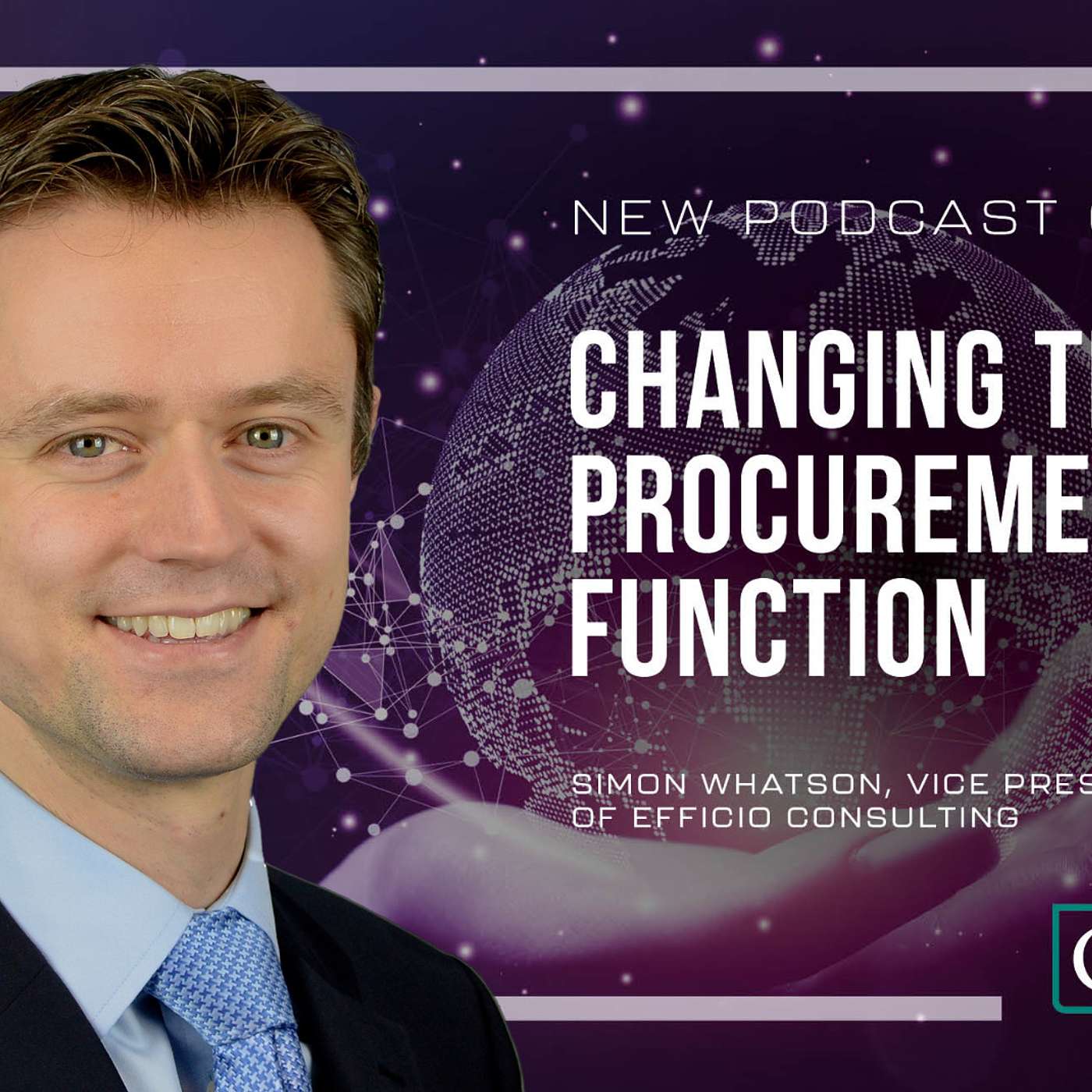 'Changing The Procurement Function' with Simon Whatson, Vice President of Efficio Consulting