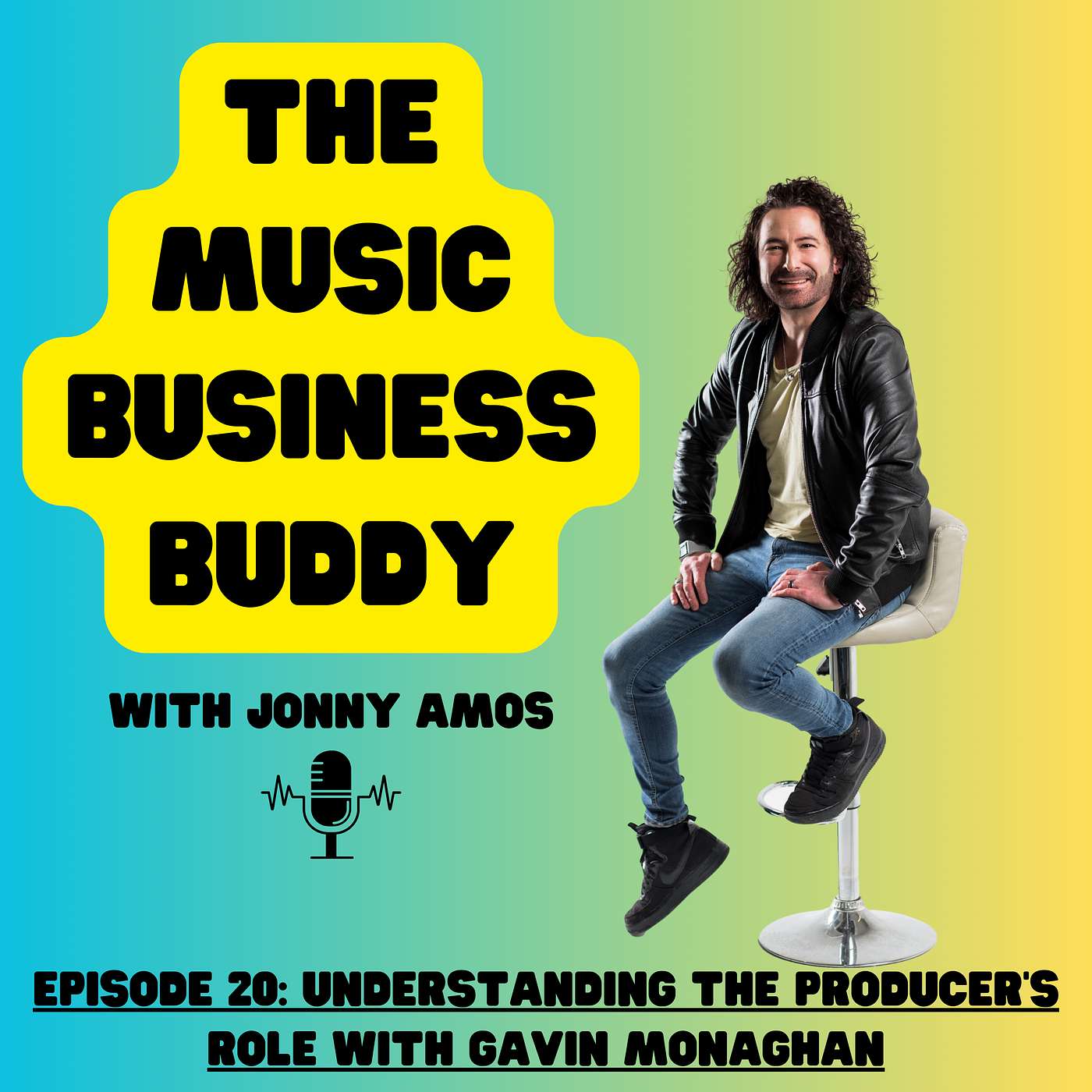 Episode 20: Understanding the Producer's Role with Gavin Monaghan