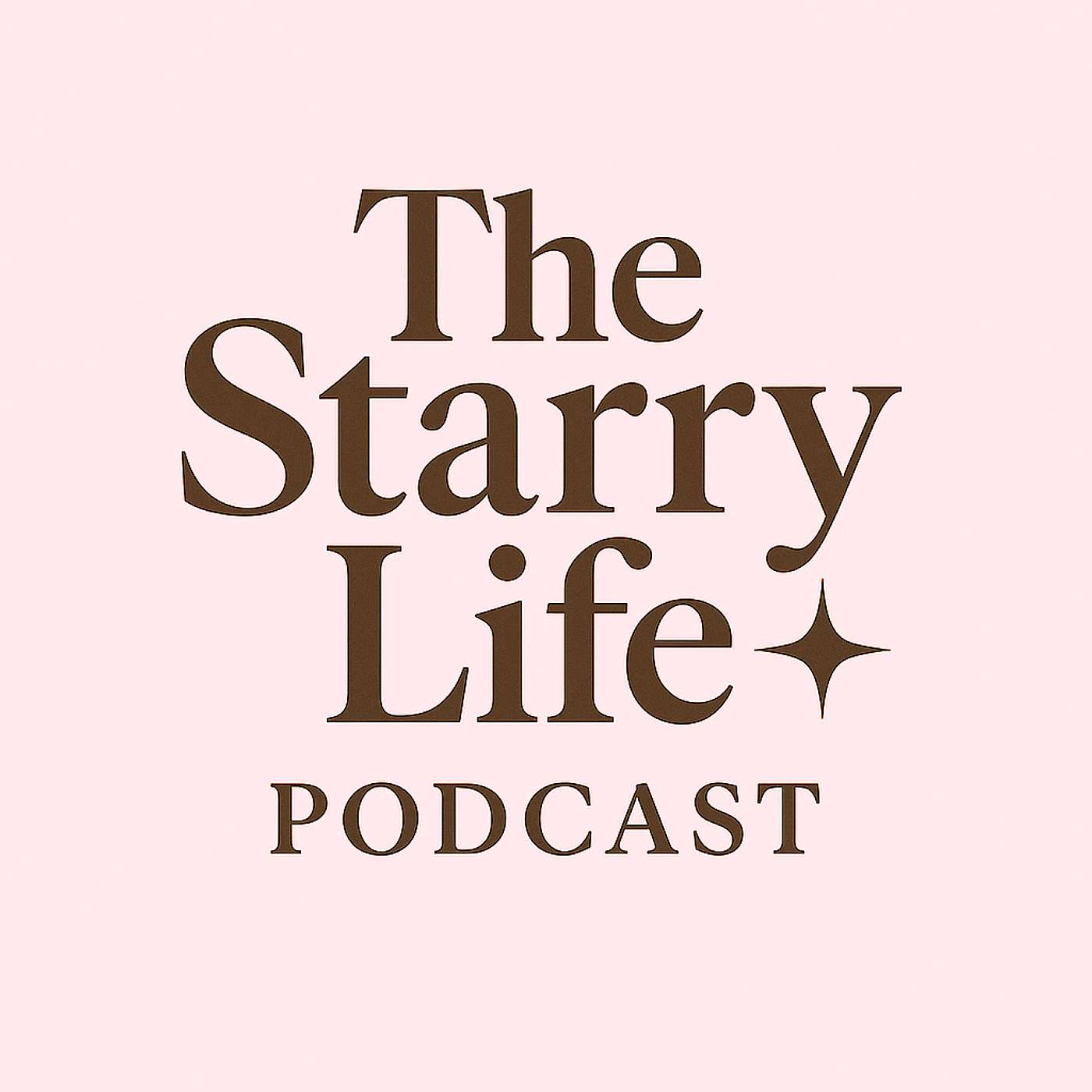 The Starry Life Podcast