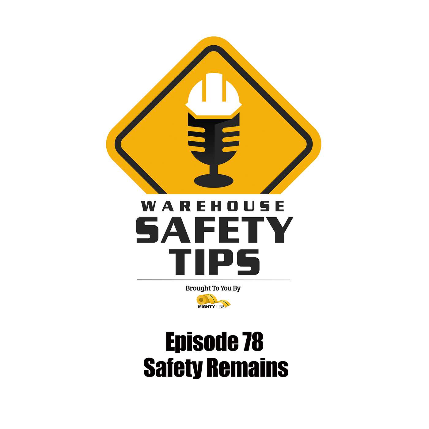 S2 Ep78: Warehouse Safety Tips | Episode 78 | Safety Remains