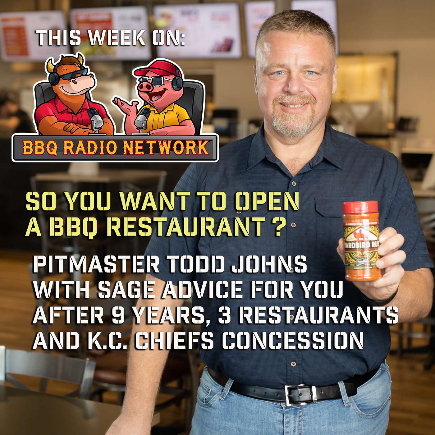 OPEN YOUR OWN BBQ JOINT? TODD JOHNS of PLOWBOYS BBQ with ADVICE FOR YOU.