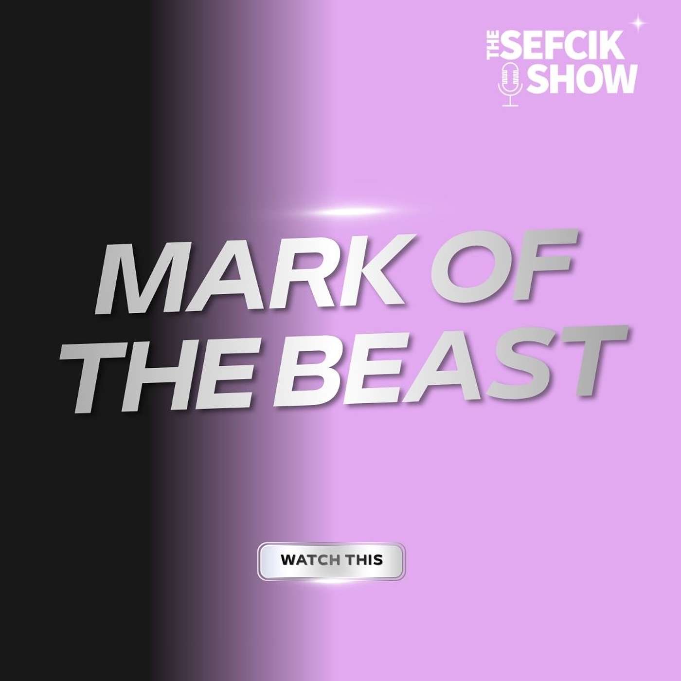 Mark of the Beast Rev. 13 episode artwork