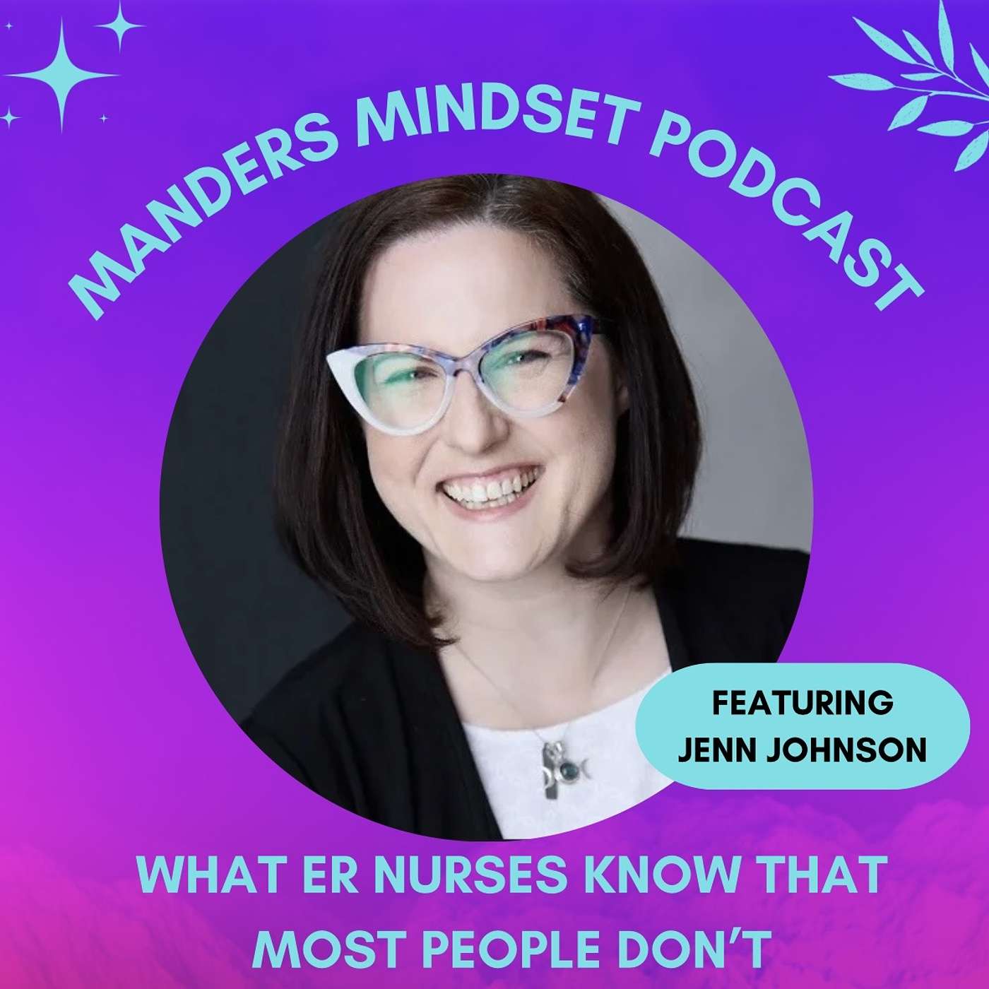 What ER Nurses Know That Most People Don't | Jenn Johnson | 176 episode artwork