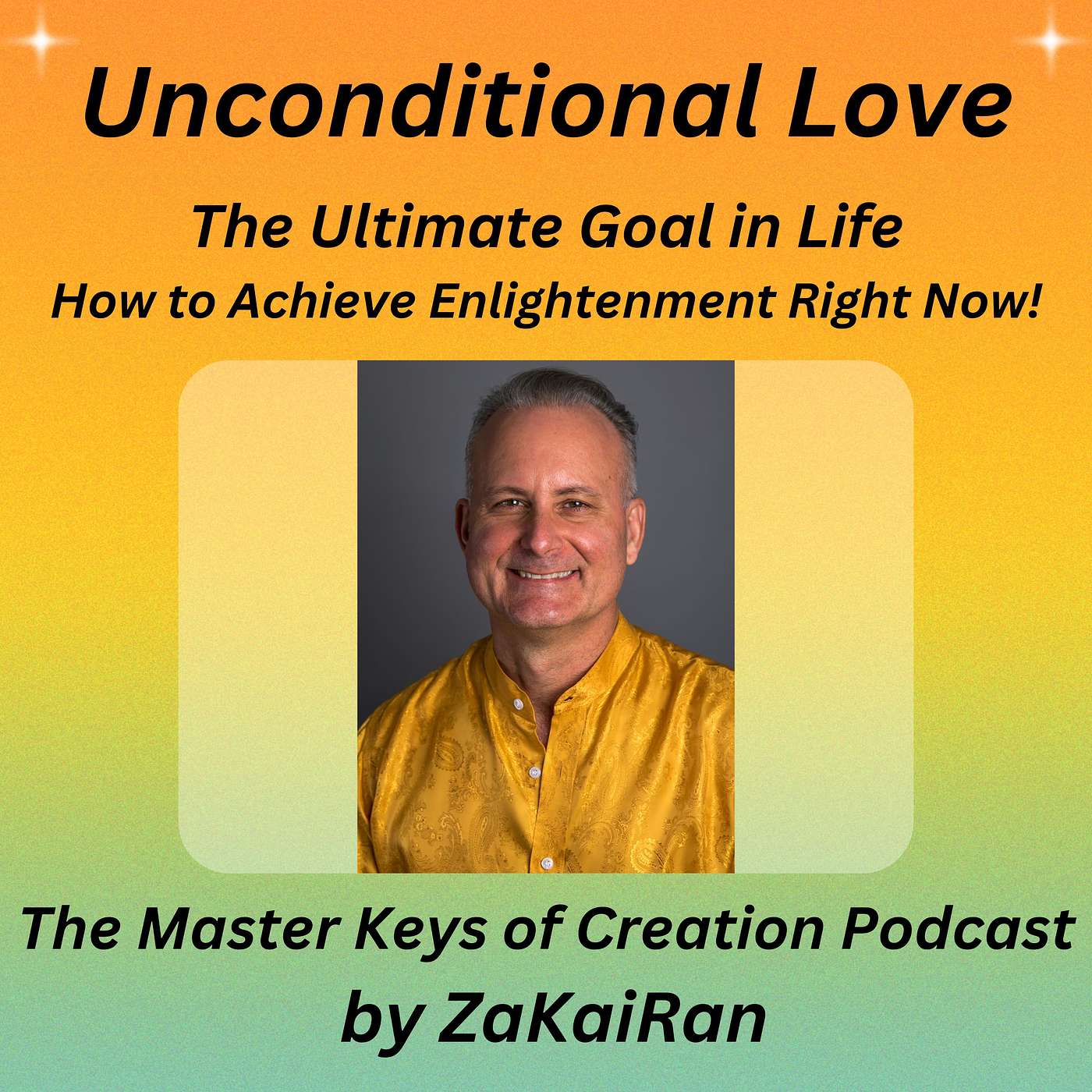 Unconditional Love – The Ultimate Goal in Life episode artwork