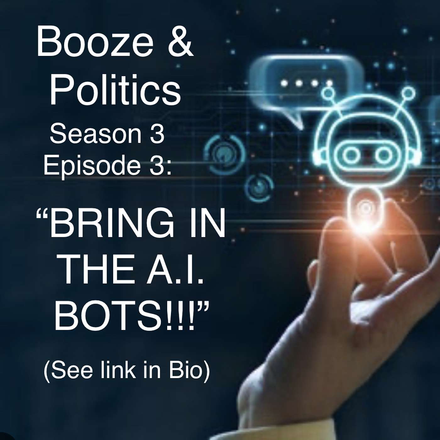 Bring in the A.I. Bots!!! episode artwork