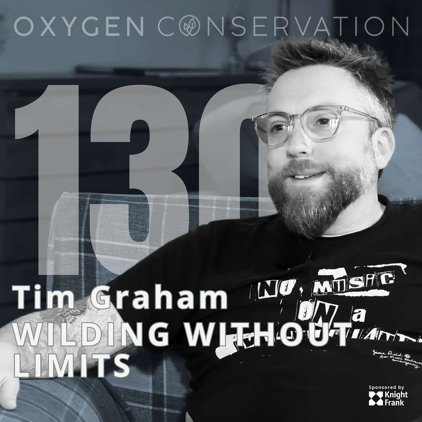 E130 Tim Graham: Wilding Without Limits