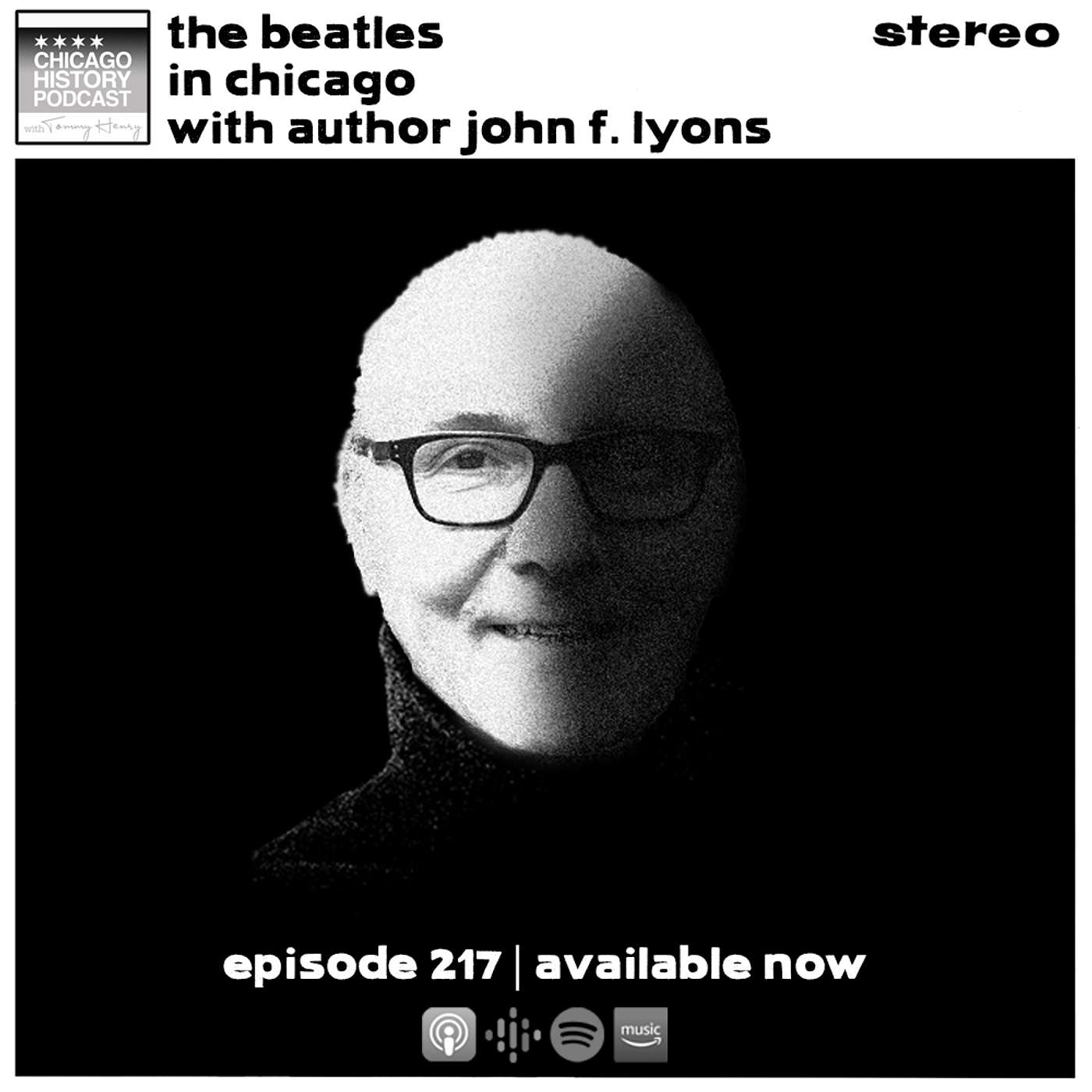 Episode 217 - The Beatles in Chicago with author John F. Lyons episode artwork