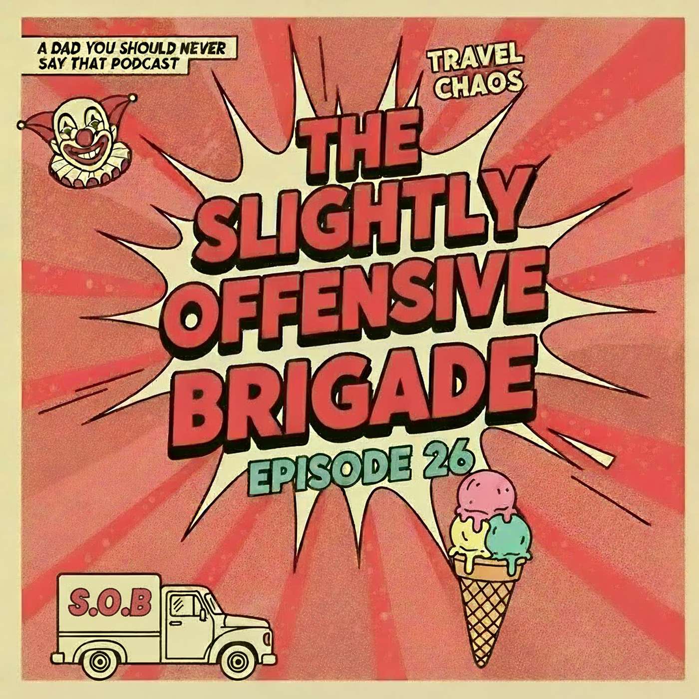 Episode #26: The Slightly Offensive Brigade episode artwork