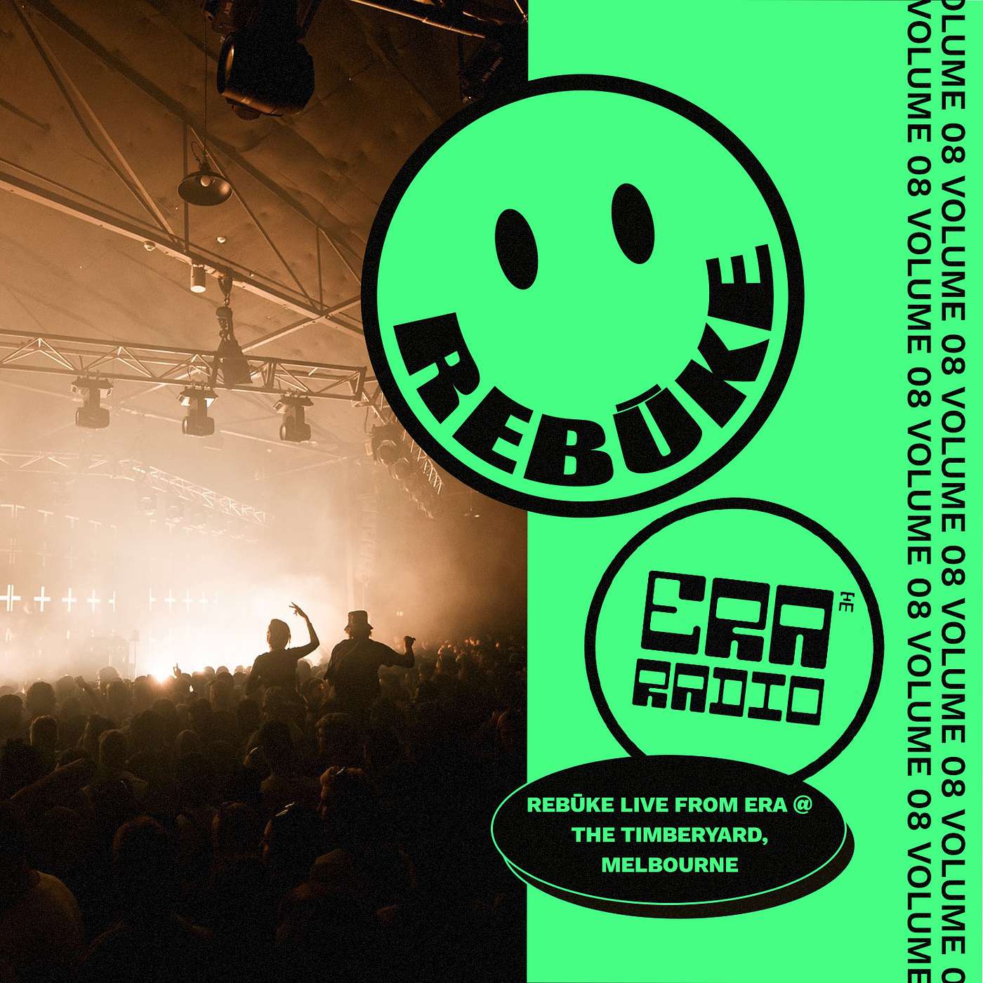 ERA 008: Rebūke Live from Era @ The Timberyard, Melbourne