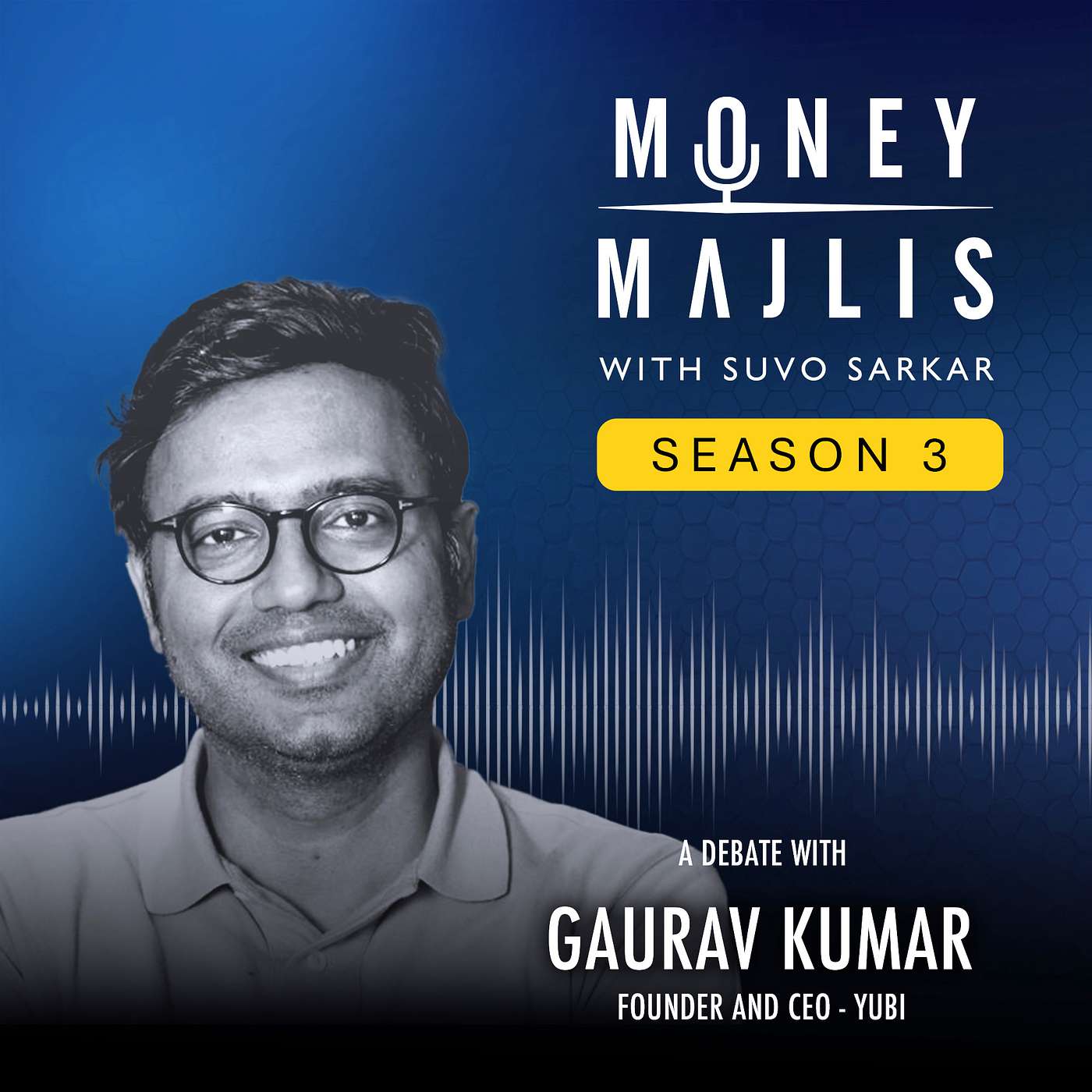 Ep 60. Embedded, Invisible, Inevitable: Gaurav Kumar of Yubi on the future of lending episode artwork