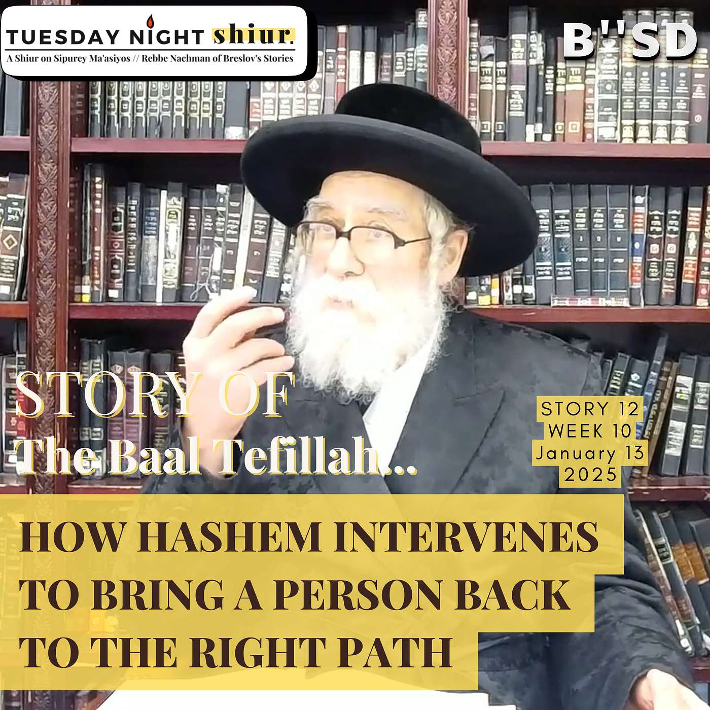How Hashem Intervenes to Bring a Person back to the Right Path | Story 12 , Week 10 | 1.13.26 episode artwork