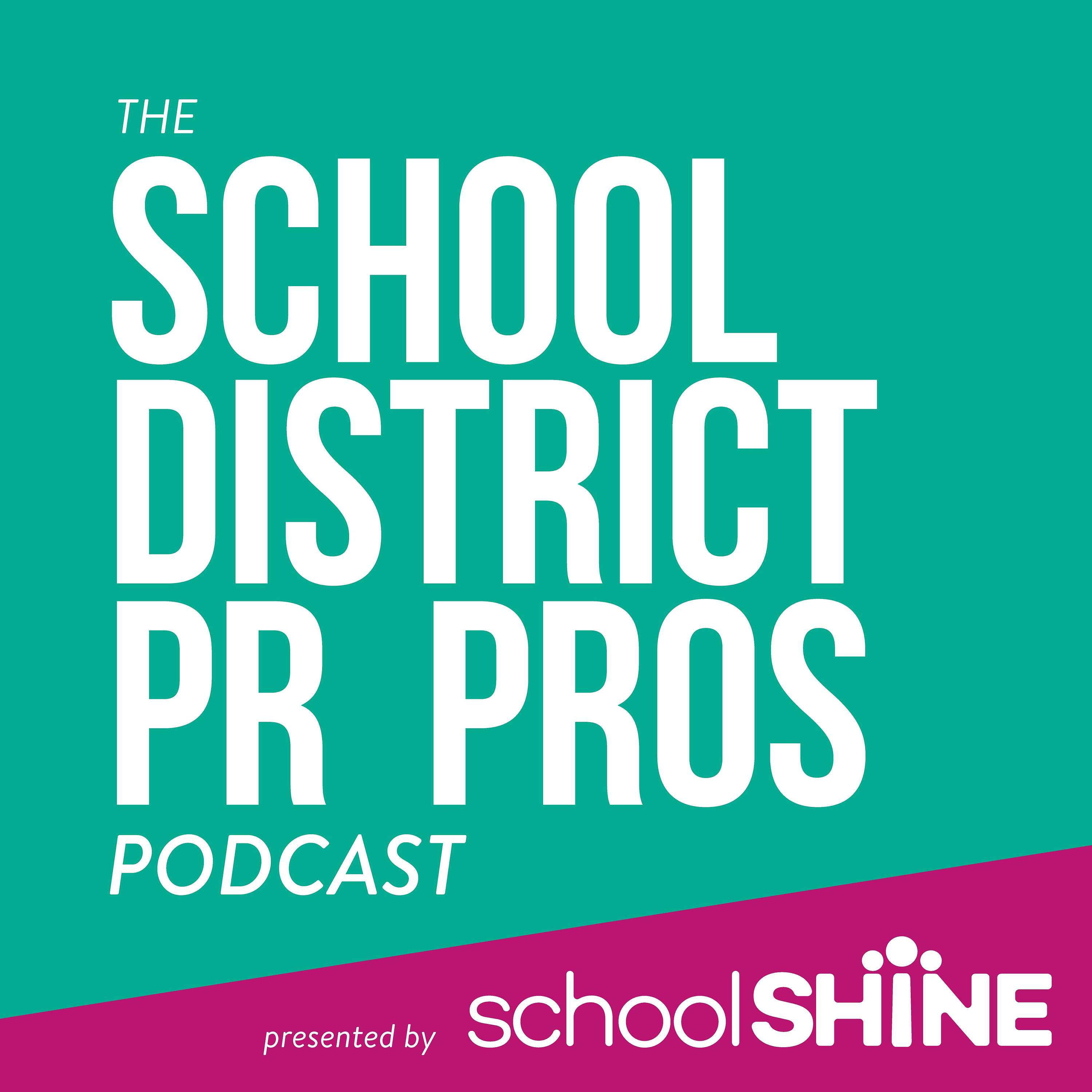 The School District PR Pros Podcast