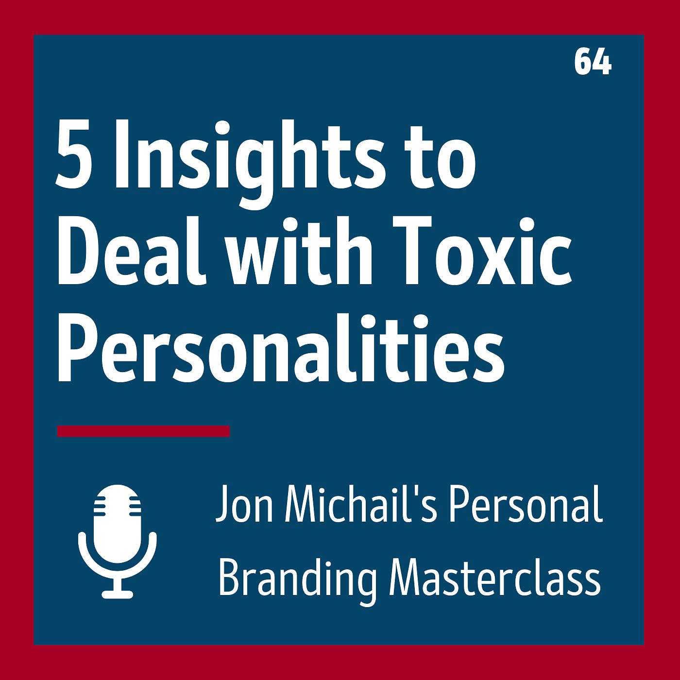5 Tips to Deal with Toxic Personalities