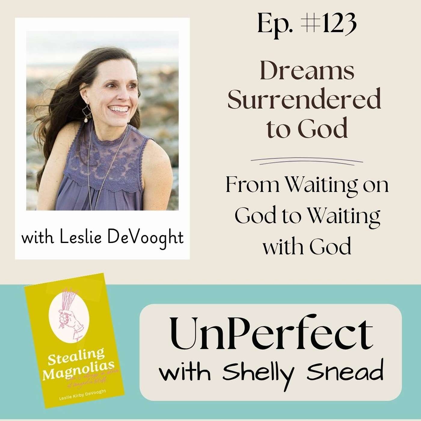 Dreams Surrendered to God: From Waiting on God to Waiting with God