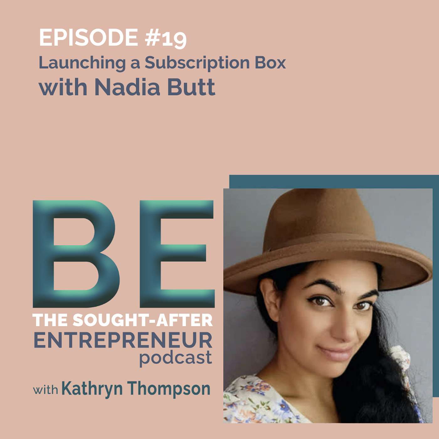 BE the Sought-After Entrepreneur Podcast