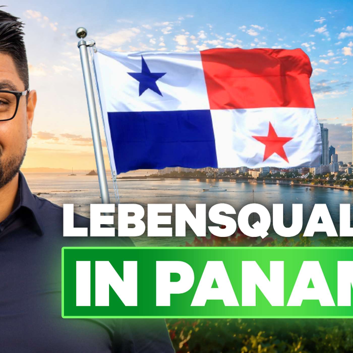 Folge 421 - Warum in Panama die Lebensqualität für Selbstständige unschlagbar ist