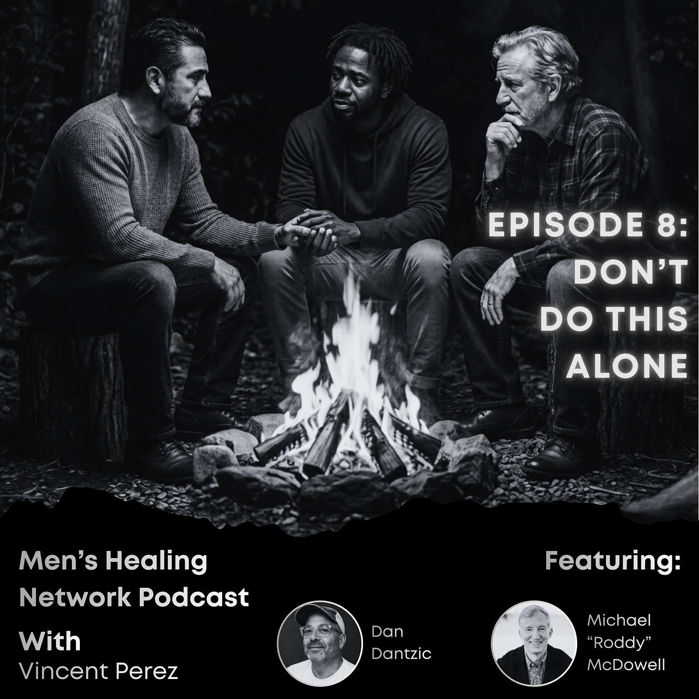 Episode 8: Don't Do This Alone episode artwork